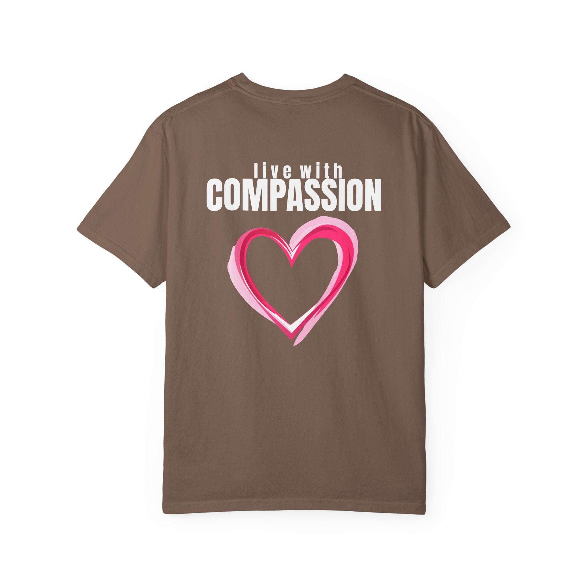 315 Multi Color - Live With Compassion - Multi Colors 315 Graphic T-Shirt