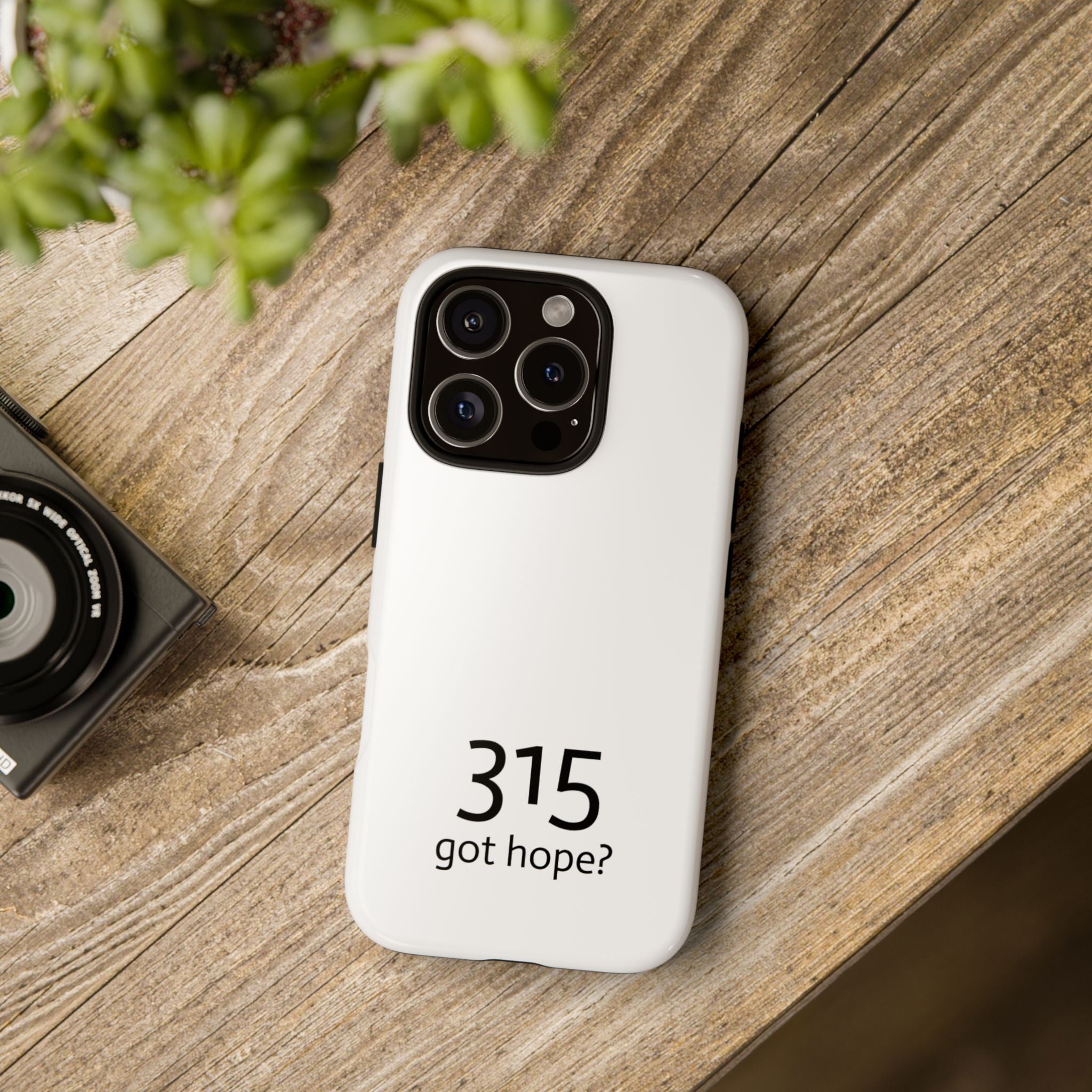Durable Phone Case - 315 Got Hope?