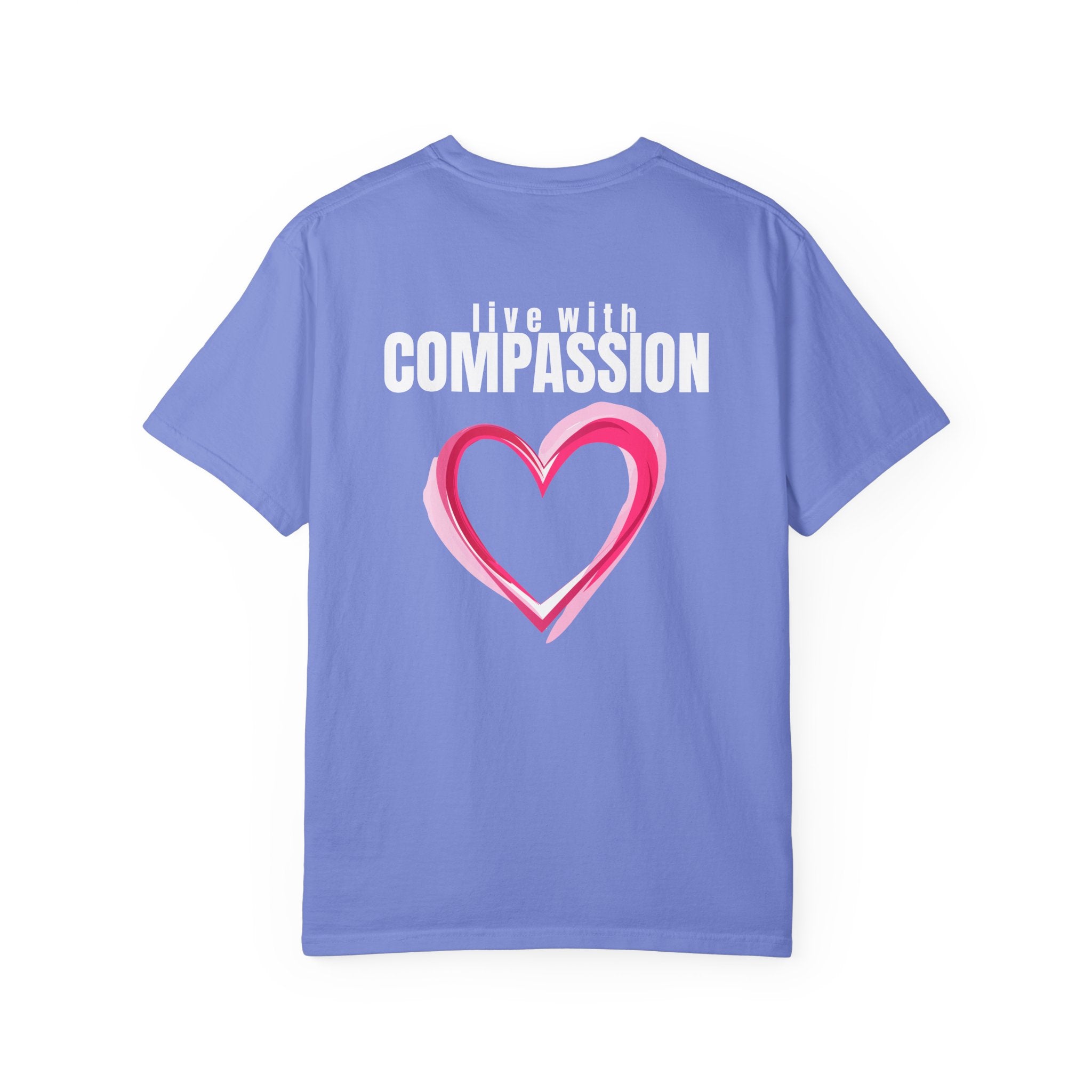 315 Multi Color - Live With Compassion - Multi Colors 315 Graphic T-Shirt