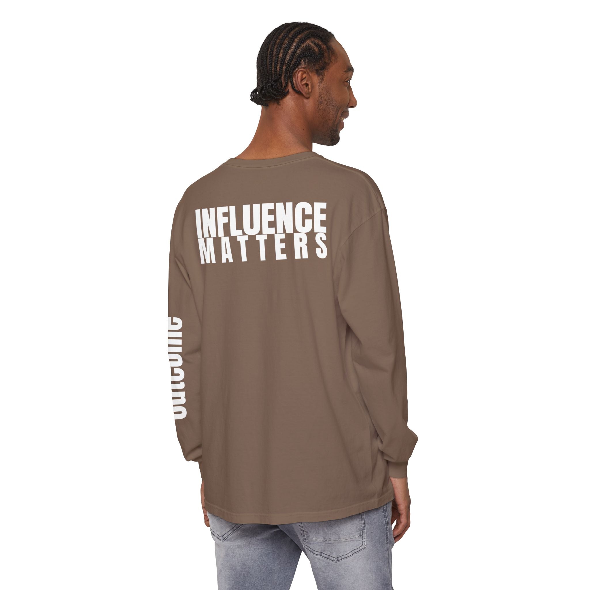 Influence Matters Unisex Long Sleeve T-Shirt - Inspirational Casual Wear