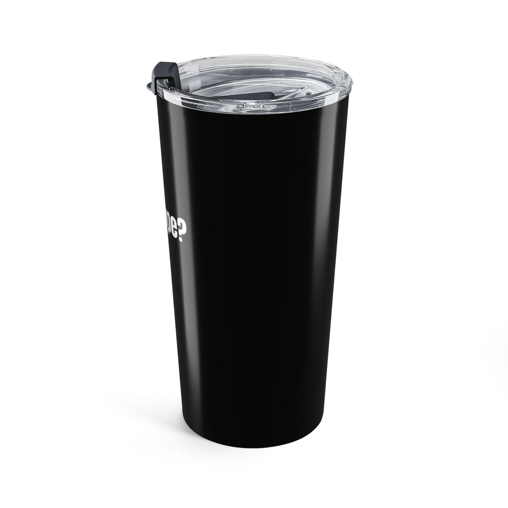 Tumbler — Black 20oz Insulated Travel Cup with "got hope?" Minimalist Design