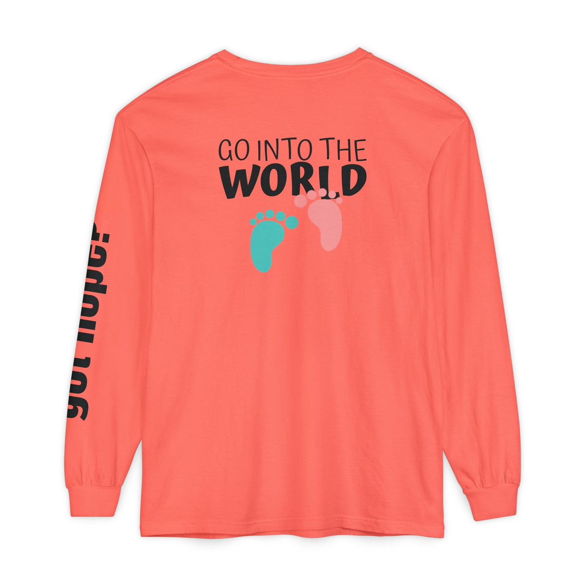 12 - Long Sleeve Tee 315 Go Into the WorldUnisex Long Sleeve T-Shirt - Inspirational Casual Wear