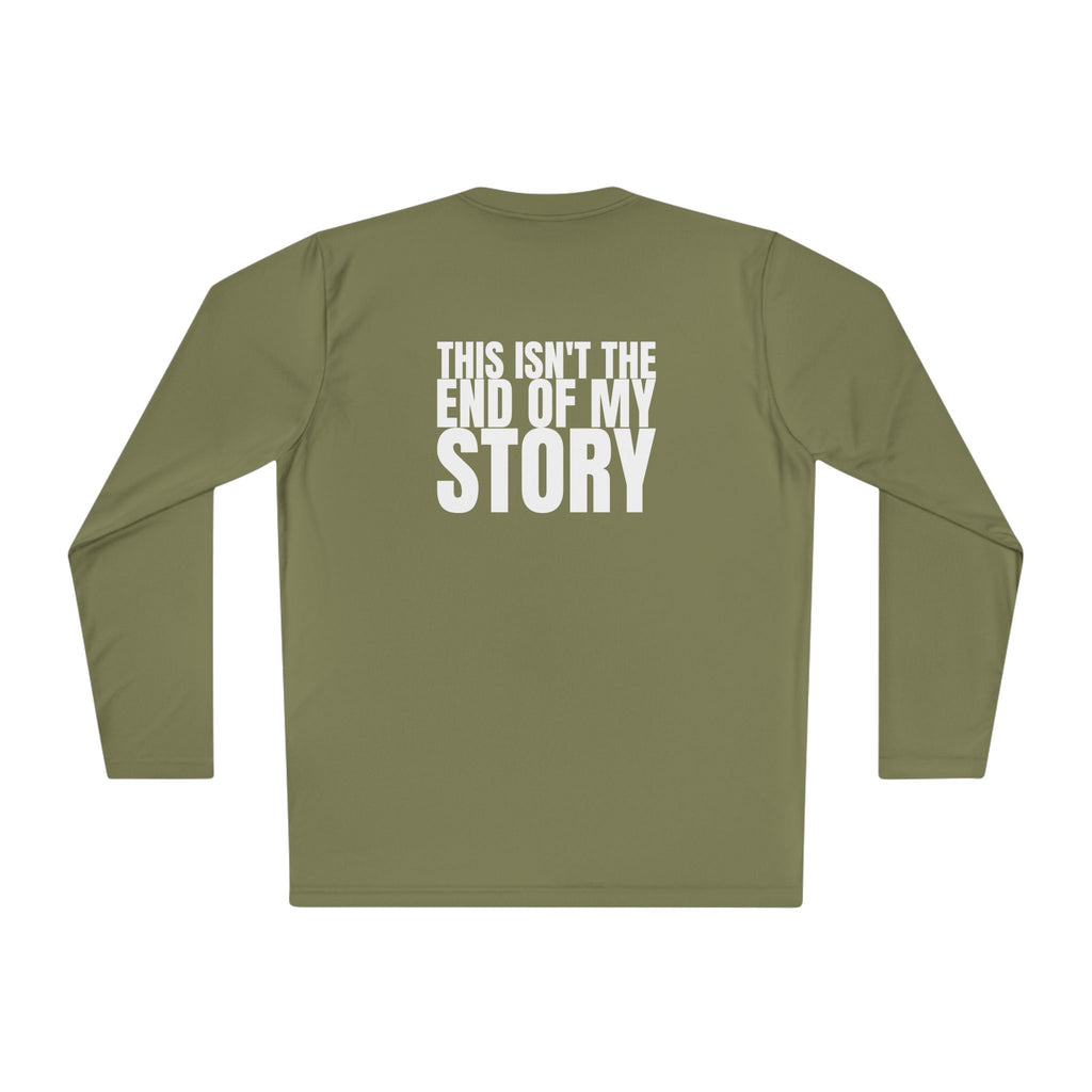 Multi Colors “ this isn’t the end of my story” Hopeful Message Unisex Lightweight Long Sleeve Tee