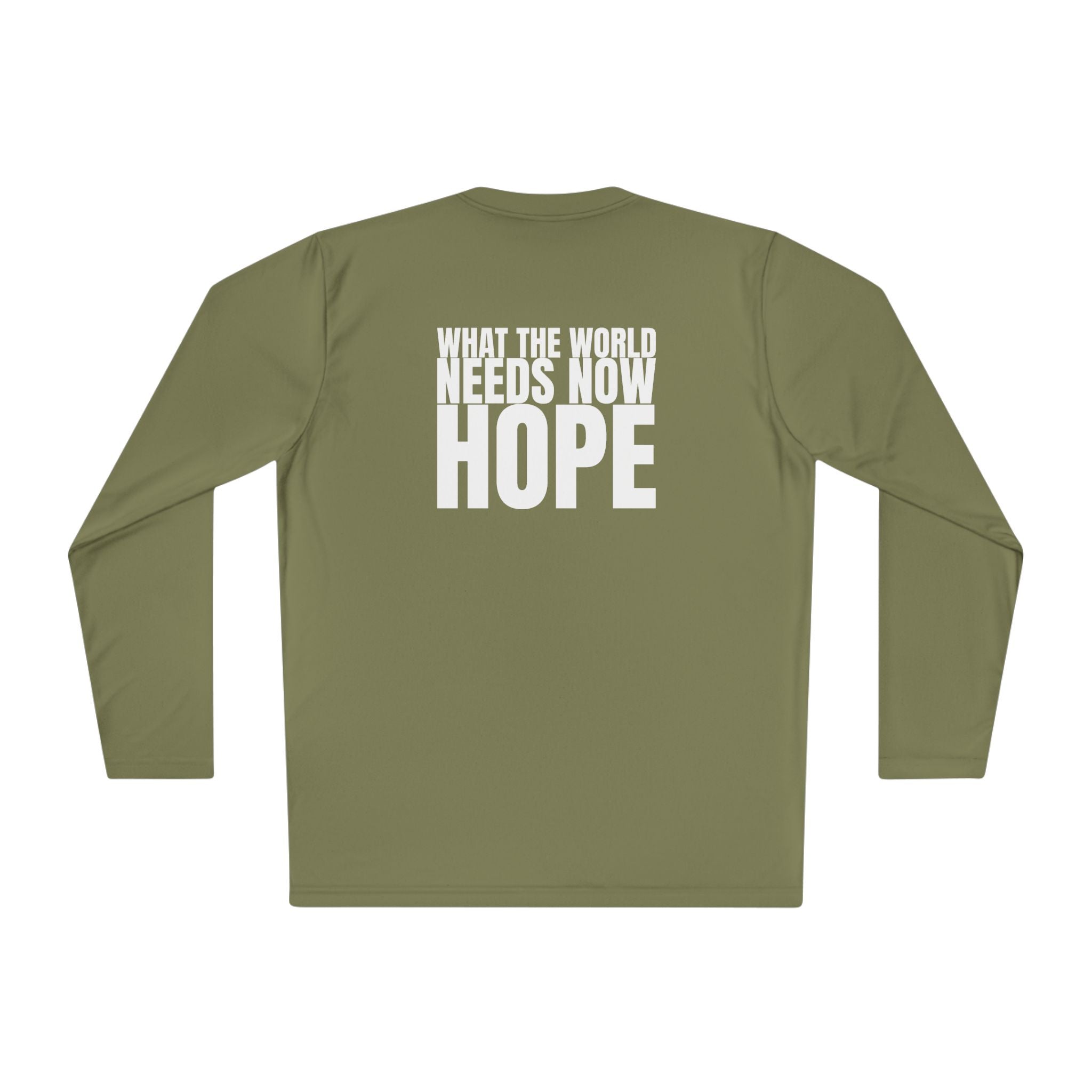 Large 315 - Multi Colors “What the World Needs Now - HOPE”" Unisex Lightweight Long Sleeve Tee