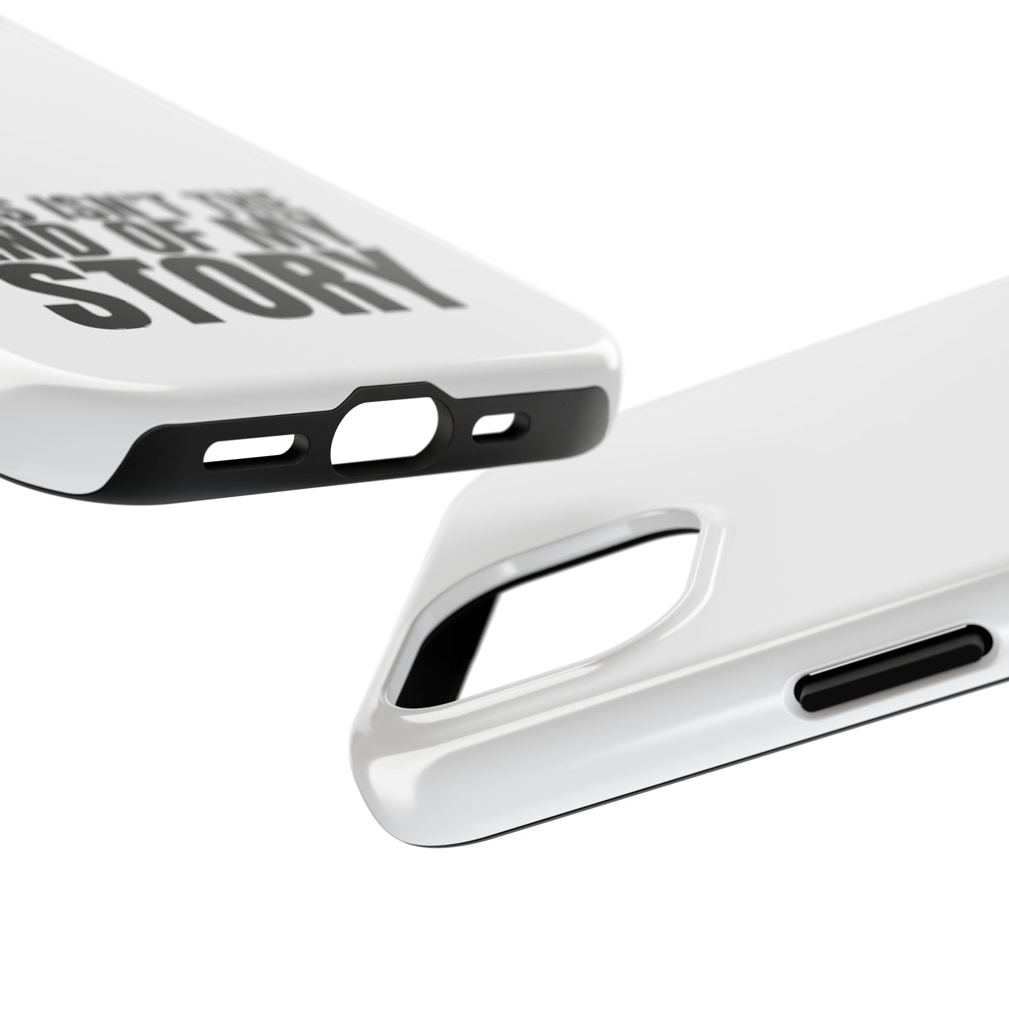 36 - Phone Case — "This Isn't the End of My Story" Tough Protective Cover