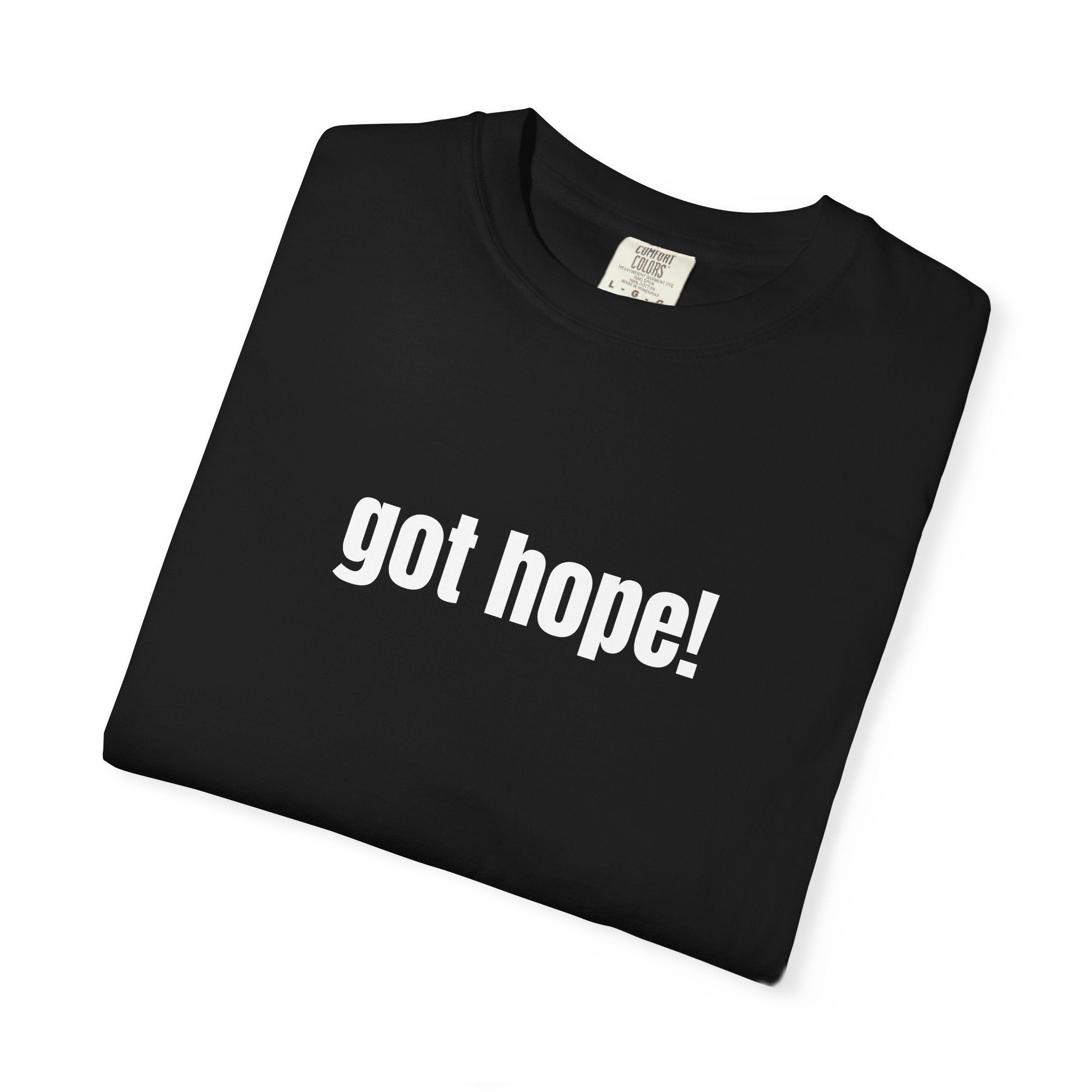 Multi Colors 315  “Got Hope" Graphic T-Shirt