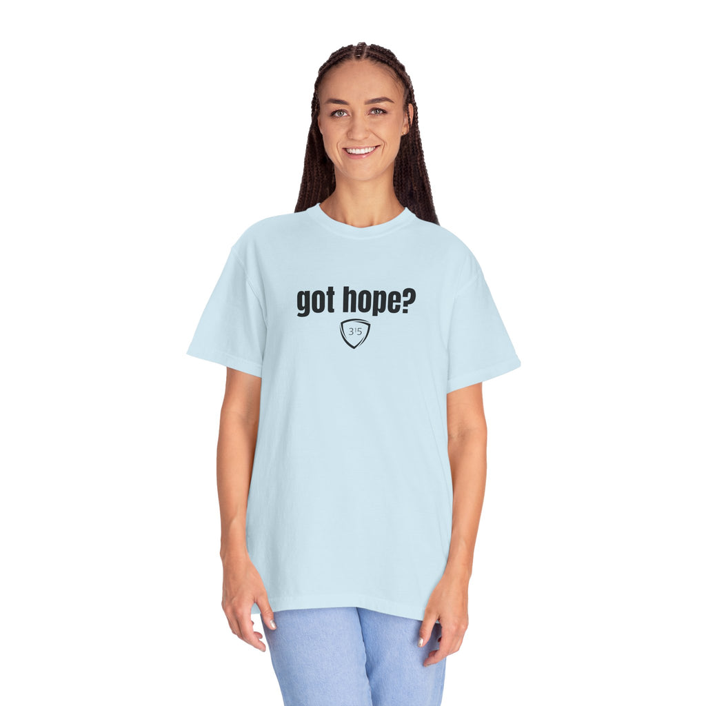 1 - Multi Colors Got Hope? Three Fifteen Shield Store Graphic T-Shirt