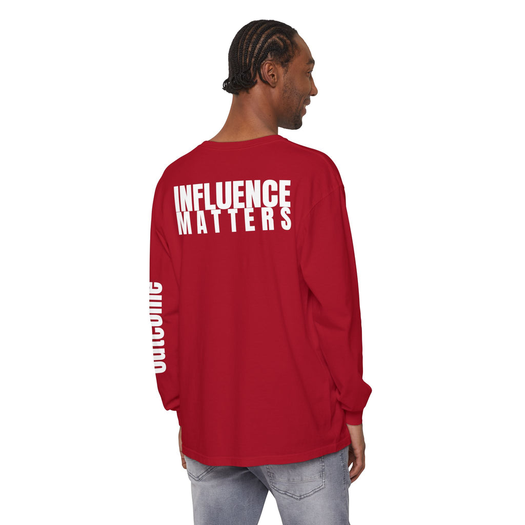 Influence Matters Unisex Long Sleeve T-Shirt - Inspirational Casual Wear