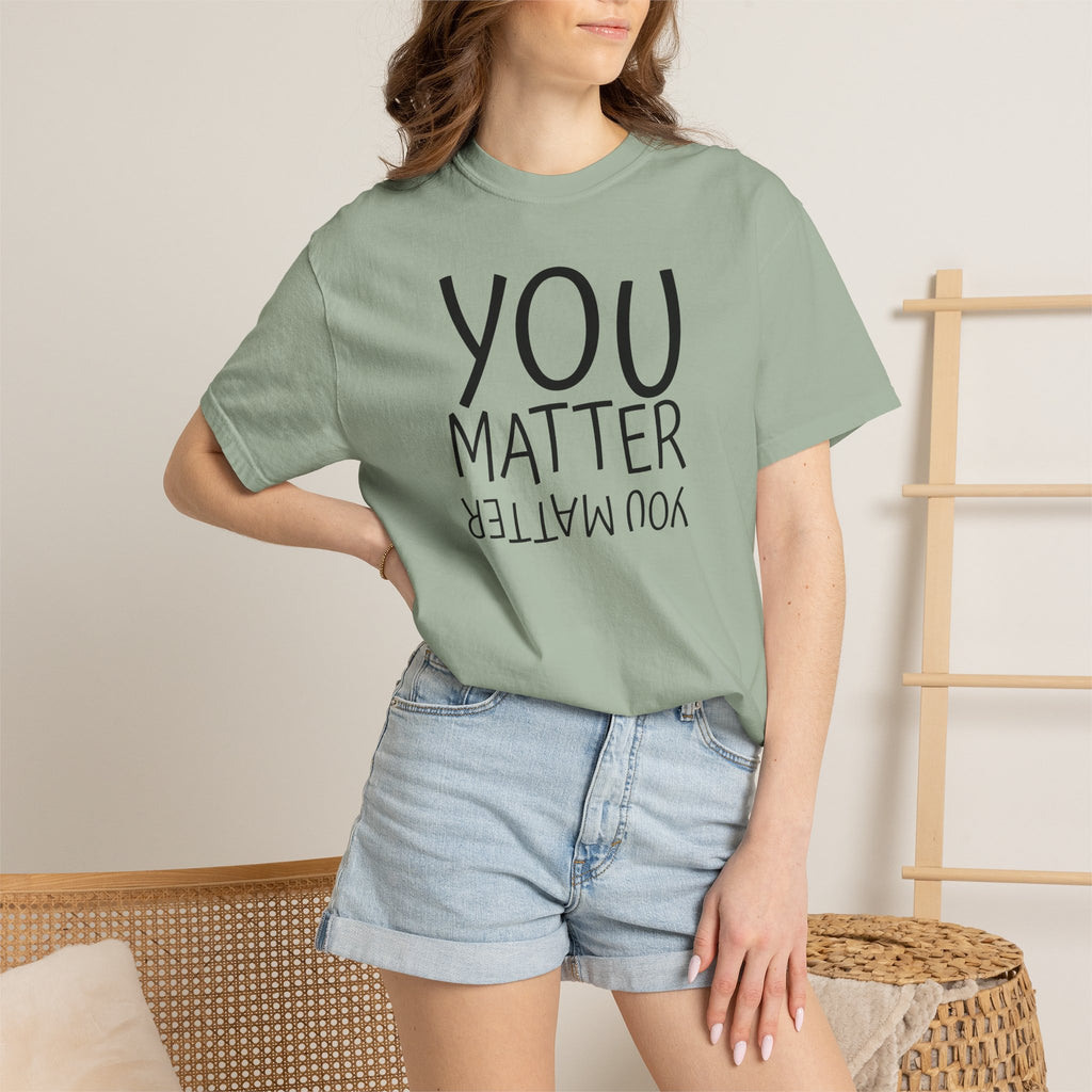 01 - You Matter Multi Color Graphic” Store Graphic T-Shirt