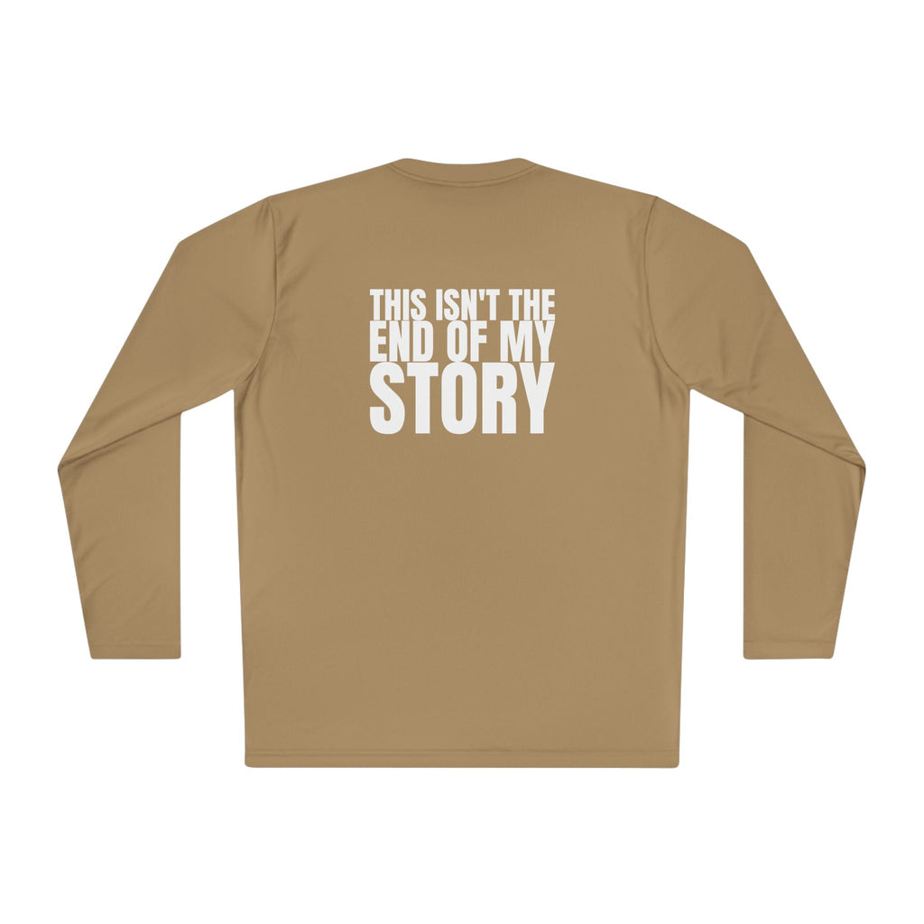 Multi Colors "This Isn't the End of My Story" Hopeful Message Unisex Lightweight Long Sleeve Tee