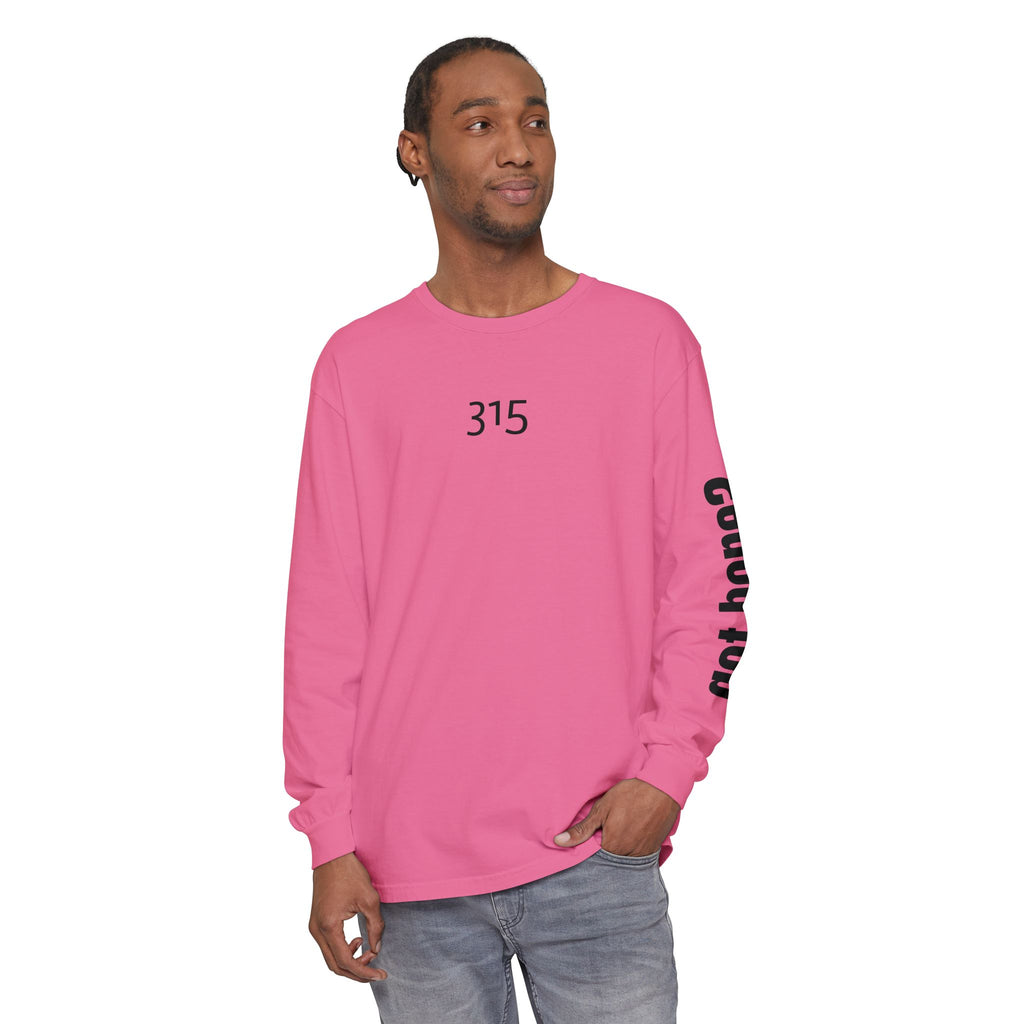 315 Go Into the WorldUnisex Long Sleeve T-Shirt - Inspirational Casual Wear