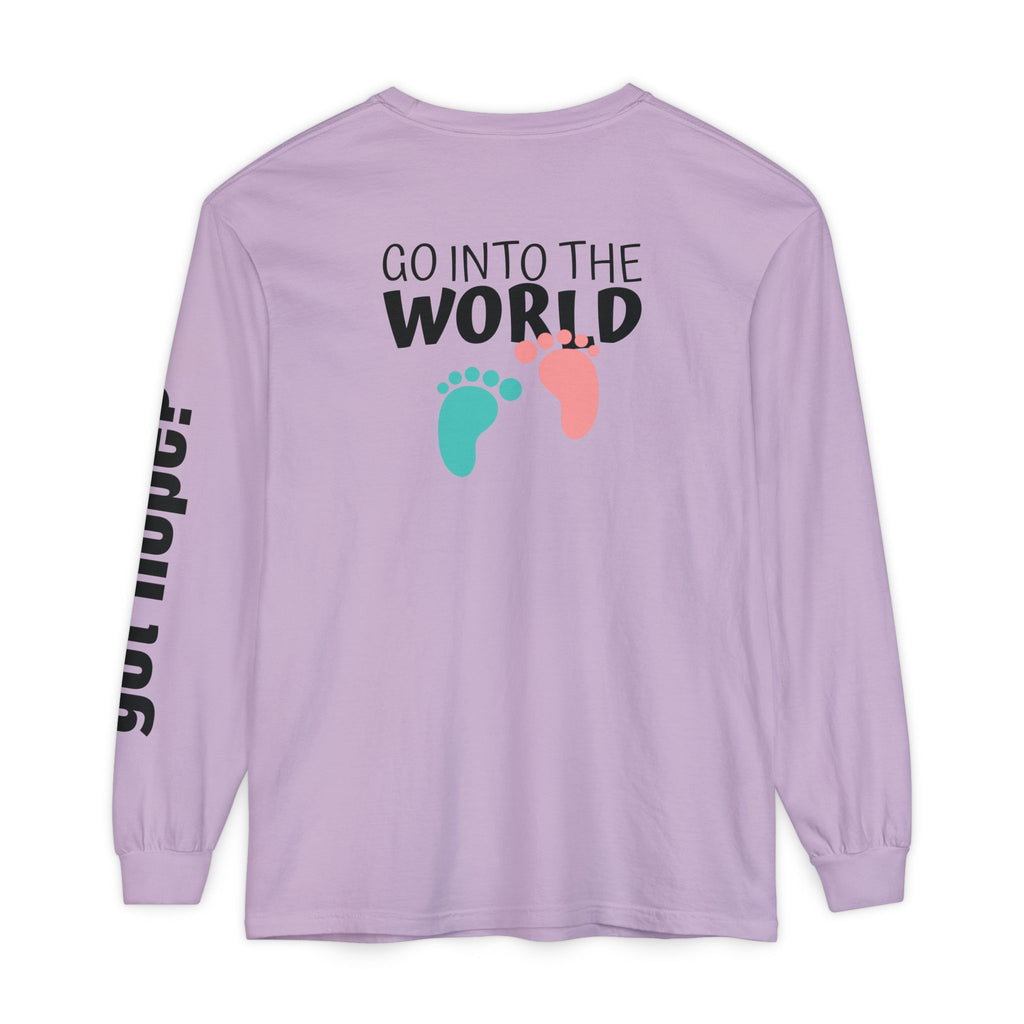 12 - Long Sleeve Tee 315 Go Into the WorldUnisex Long Sleeve T-Shirt - Inspirational Casual Wear