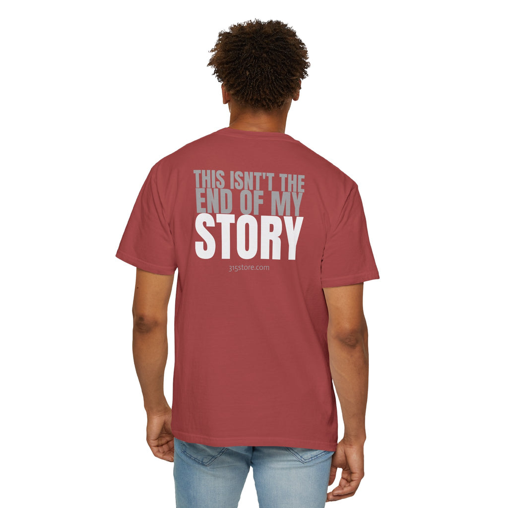 1 - Multi Colors Bold 315 “ this isn’t the end of my story” Store Graphic T-Shirt