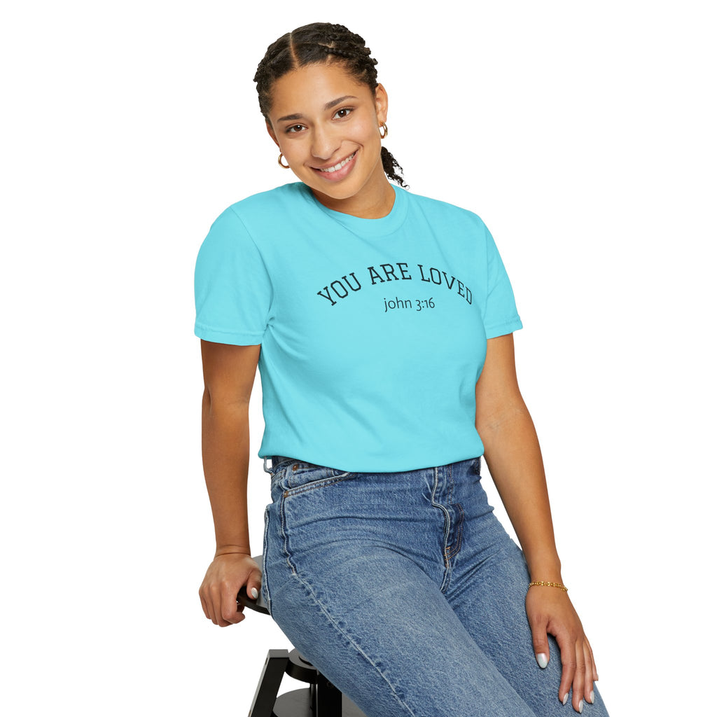 01 - You are Loved John 3:16 Multi Colors T-Shirt