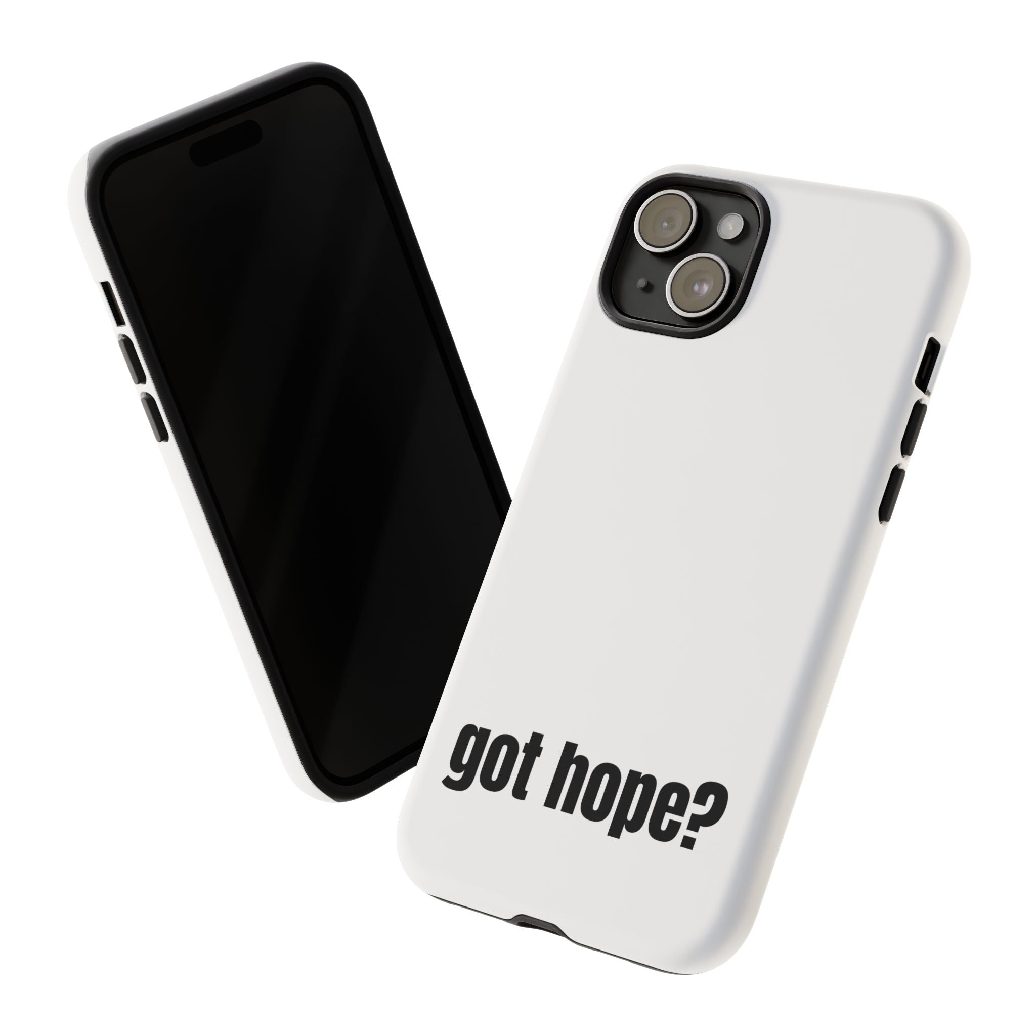 Phone Case — "got hope?" Minimalist Inspirational Protective Cover