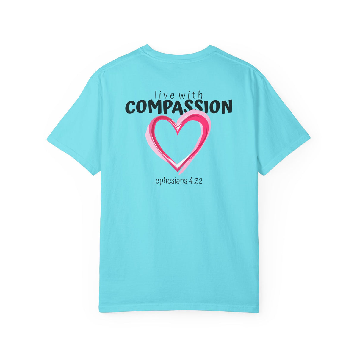01 - Multi Color Tee - Live With Compassion - Multi Colors 315 Graphic T-Shirt