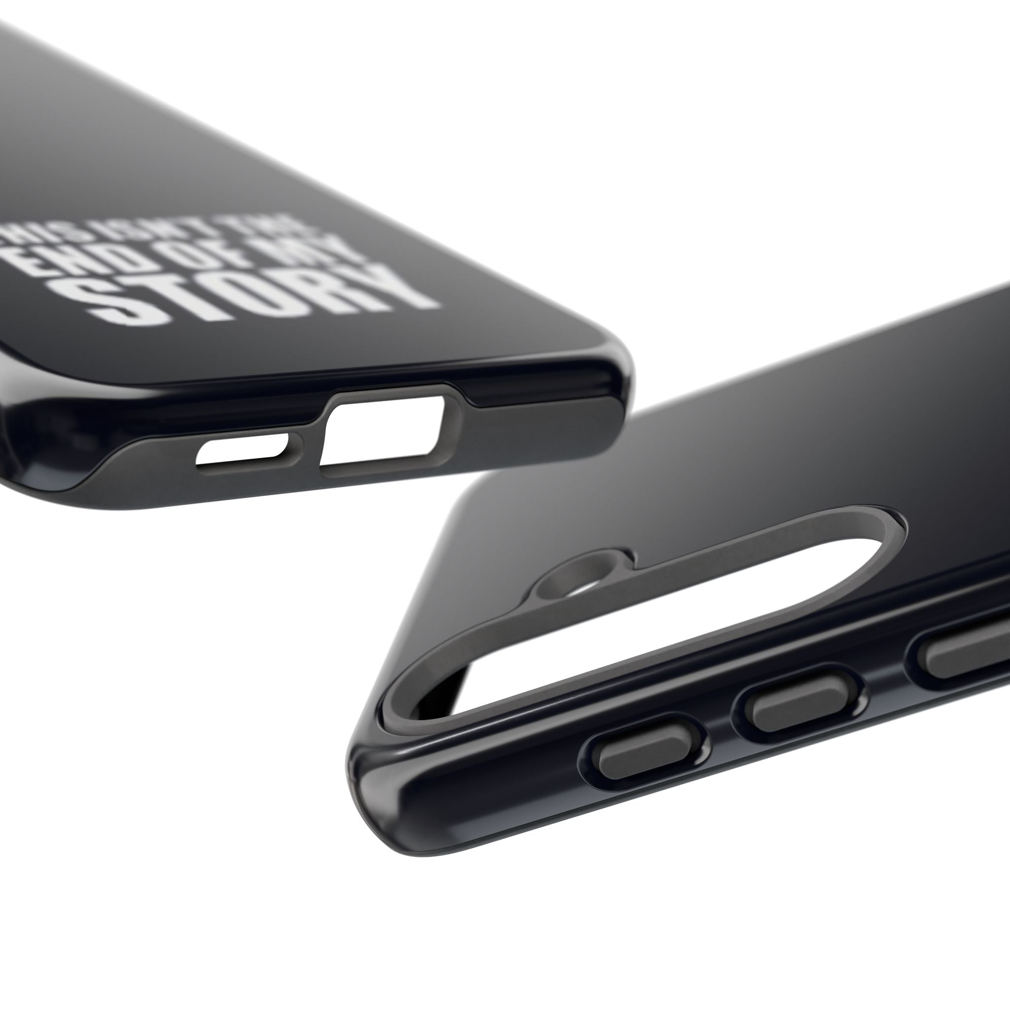 Inspirational Phone Case - 'This Isn't The End of My Story'