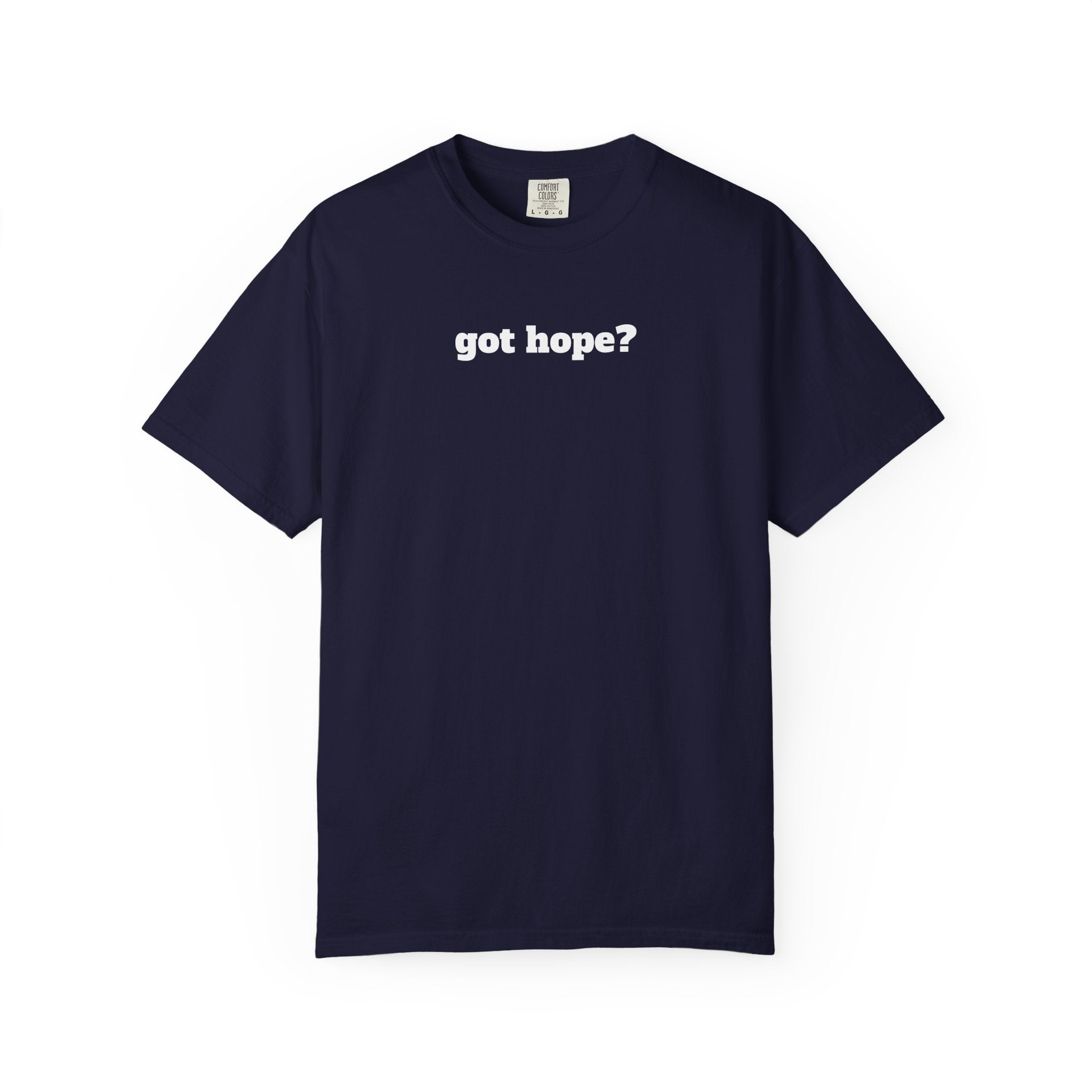 1 - Multi Colors Got Hope? Bold 315 Graphic T-Shirt