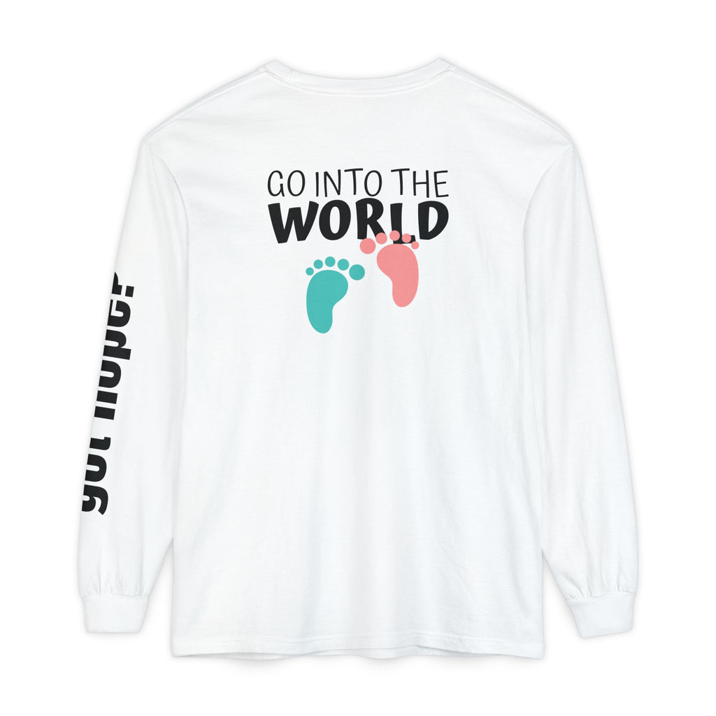 12 - Long Sleeve Tee 315 Go Into the WorldUnisex Long Sleeve T-Shirt - Inspirational Casual Wear