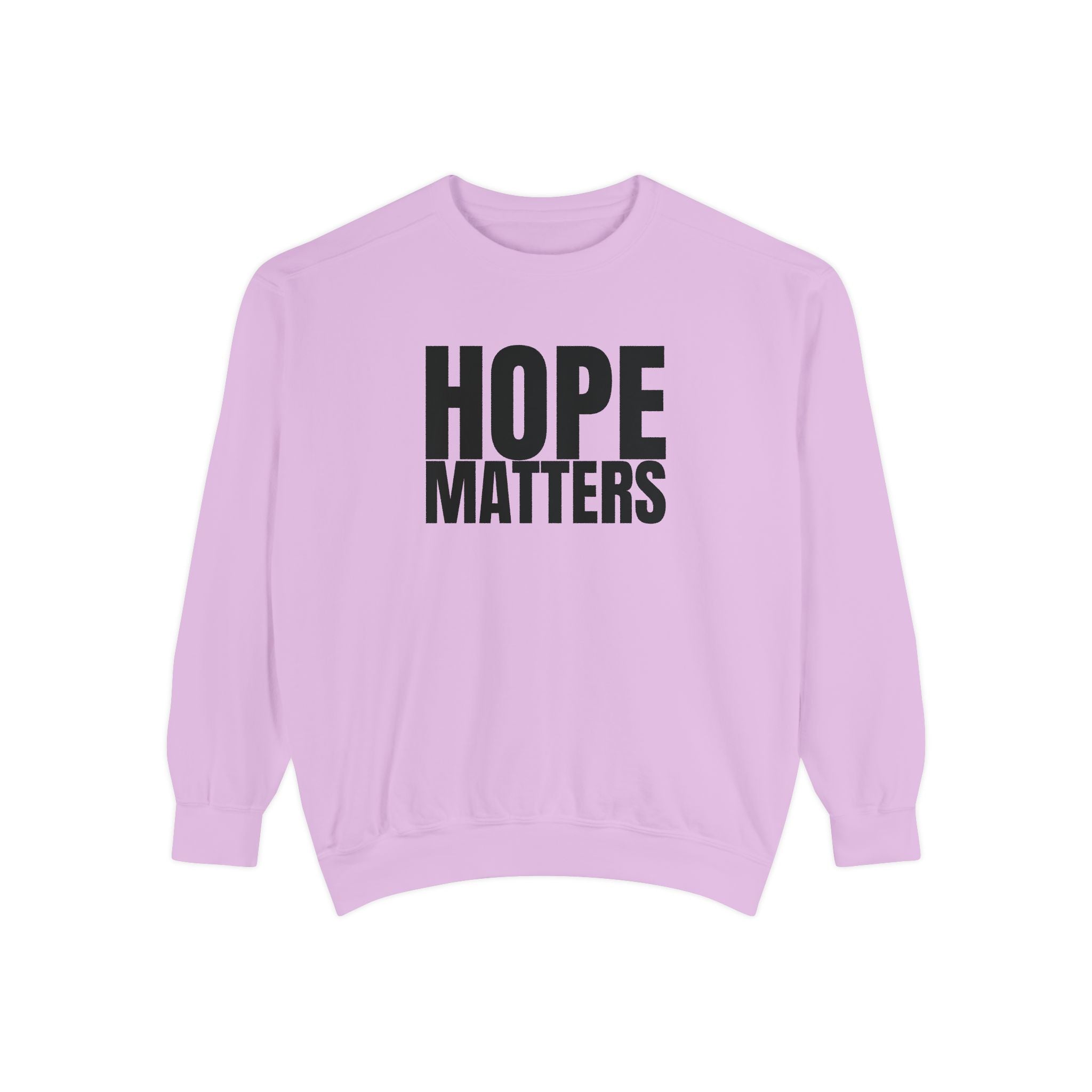 Hope Matters Multi Color Cozy Unisex Garment-Dyed Sweatshirt for Everyday Comfort