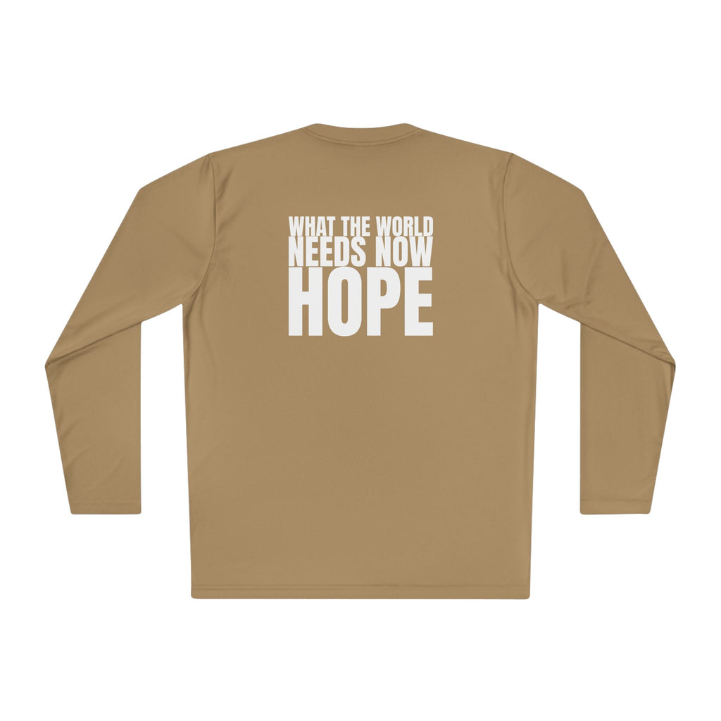 Large 315 - Multi Colors “What the World Needs Now - HOPE”" Unisex Lightweight Long Sleeve Tee