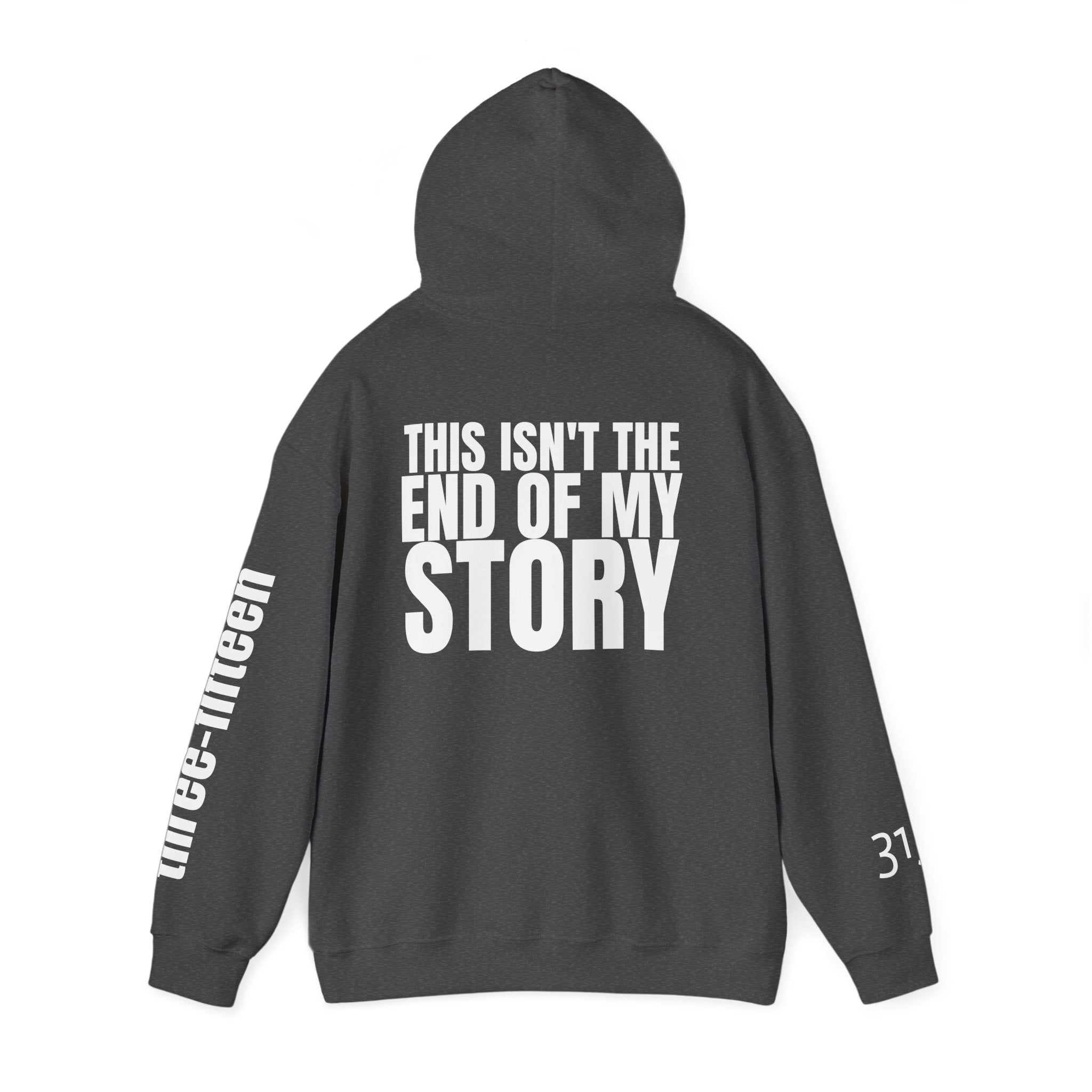 Multi Colors "This Isn't the End of My Story" Inspirational Quote Hoodie - This Isn't The End Of My Story