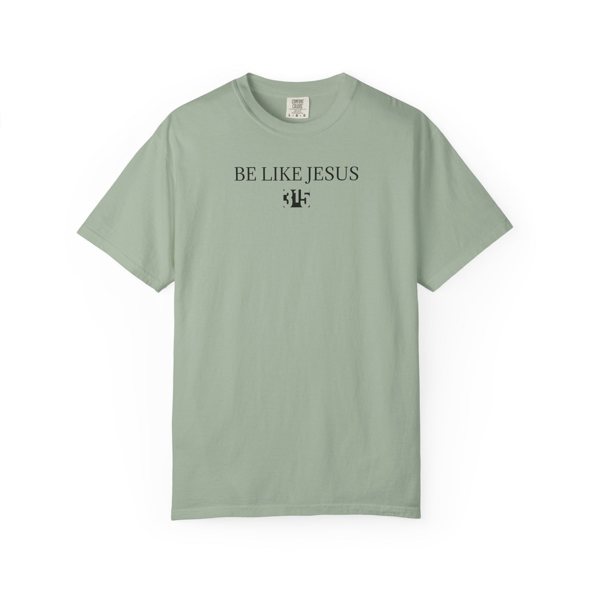 01 - Multi Colors T-Shirt - Be Like Jesus