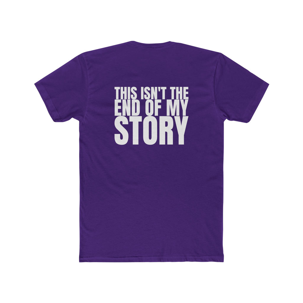 Multi Colors This Isn’t the End of My Story - Hopeful Message Unisex Cotton Crew Tee