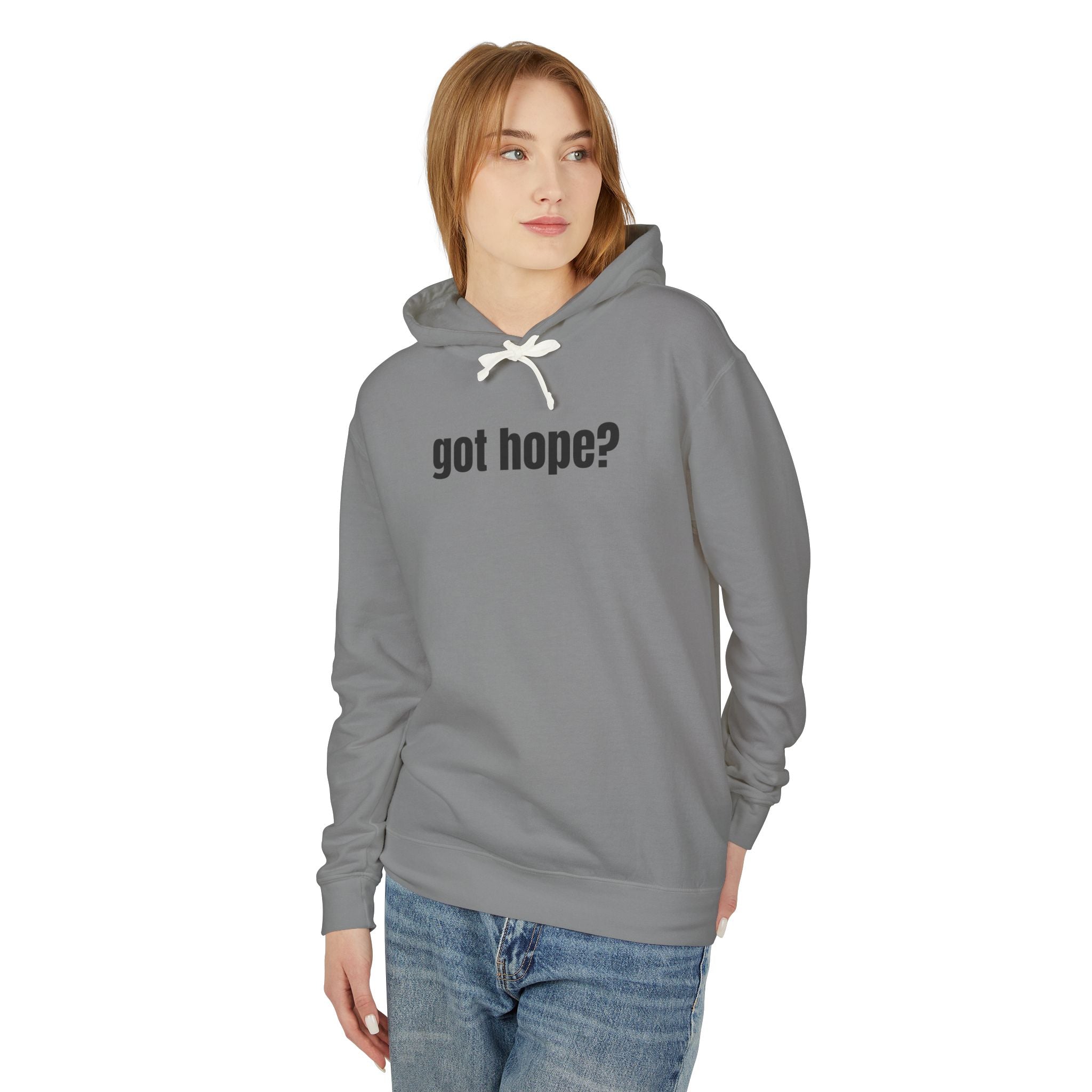 16 - Got Hope? Hoodie — Comfort Colors Minimalist Inspirational Pullover