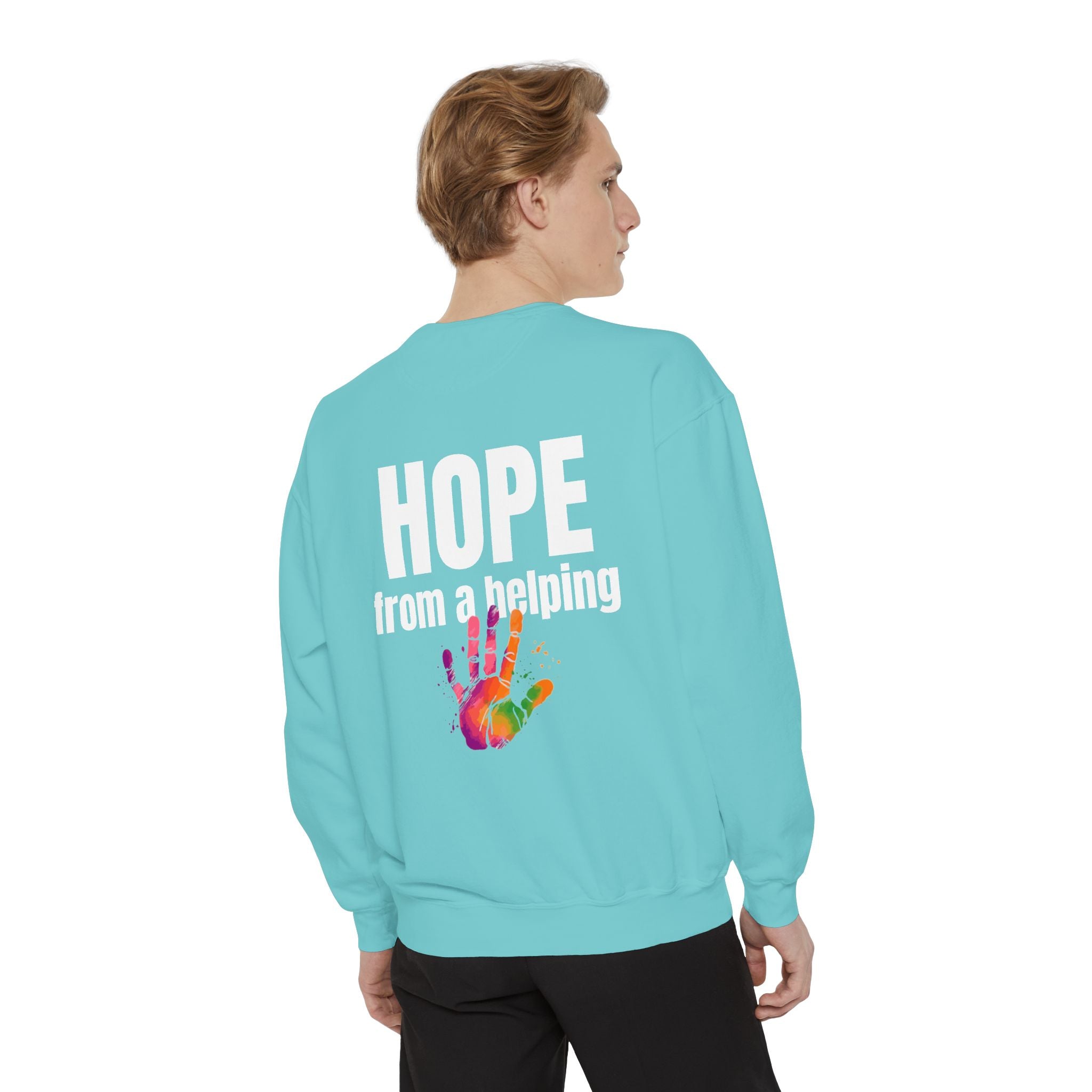 15 - Got Hope - Multi Color Cozy “A Helping Hand” Unisex Garment-Dyed Sweatshirt for Everyday Comfort
