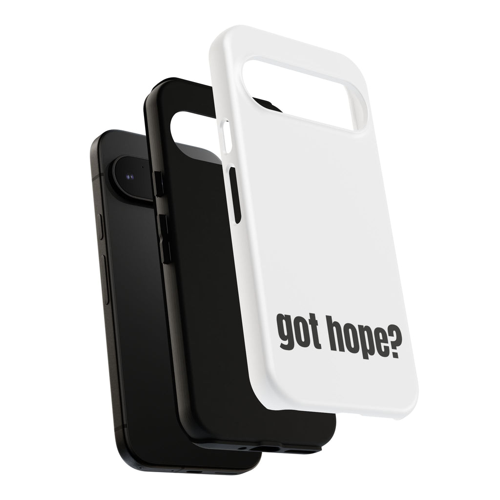Phone Case — "got hope?" Minimalist Inspirational Protective Cover