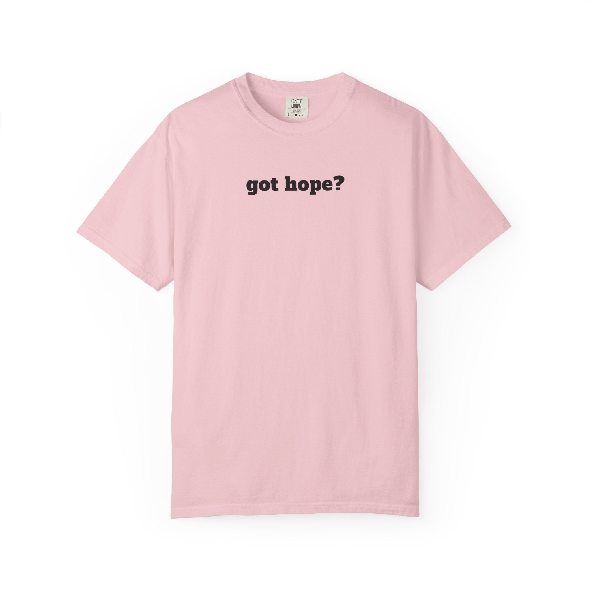 1 - Multi Colors Got Hope? Bold 315 Graphic T-Shirt