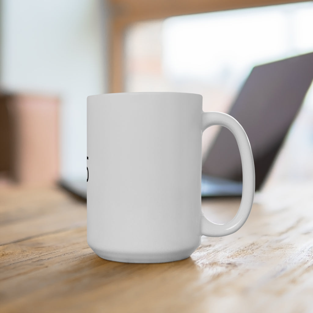 33 - Mug Inspiring 15oz Coffee Mug — 315 Motivational Ceramic Mug