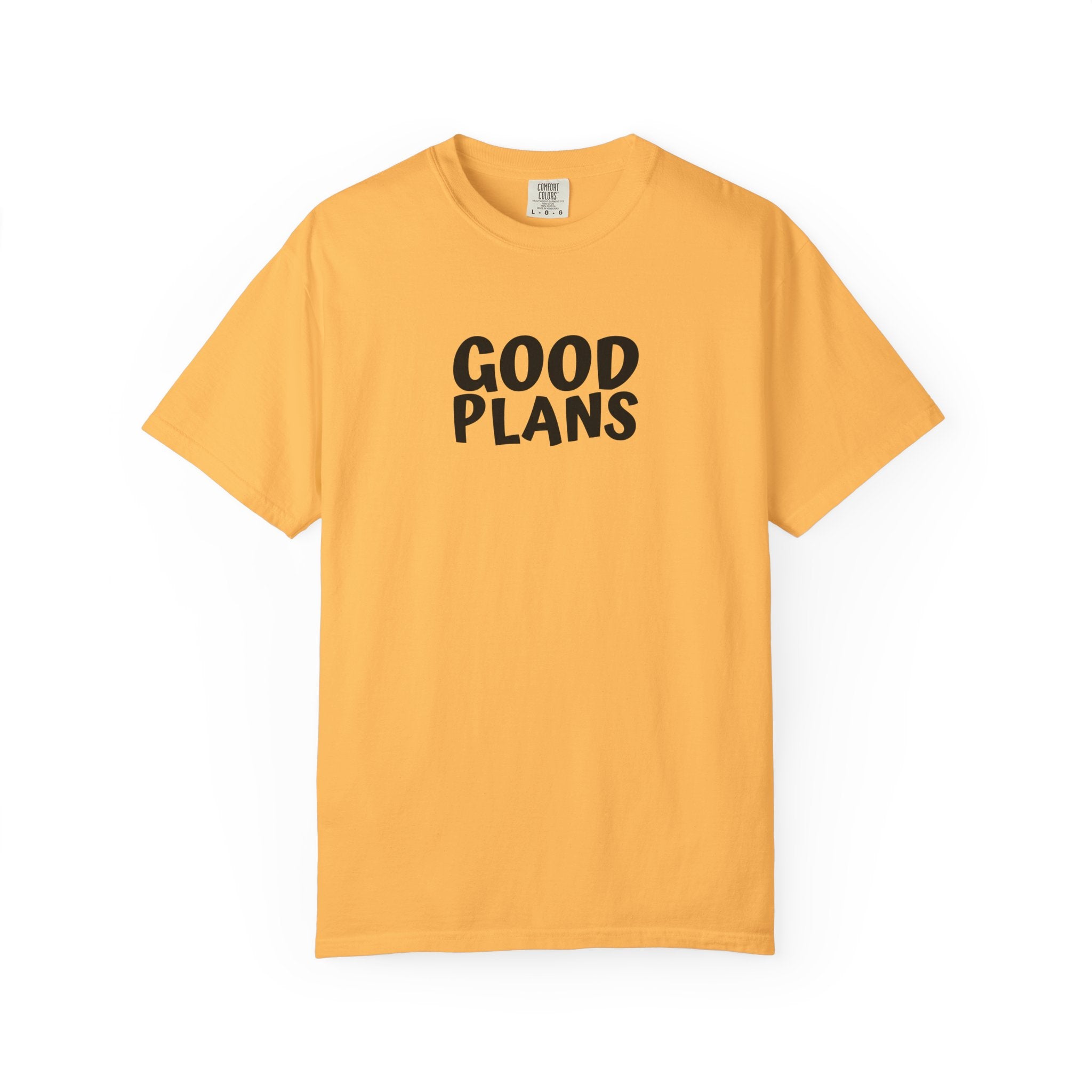 1 - Multi Colors  “Good Plans” Graphic T-Shirt