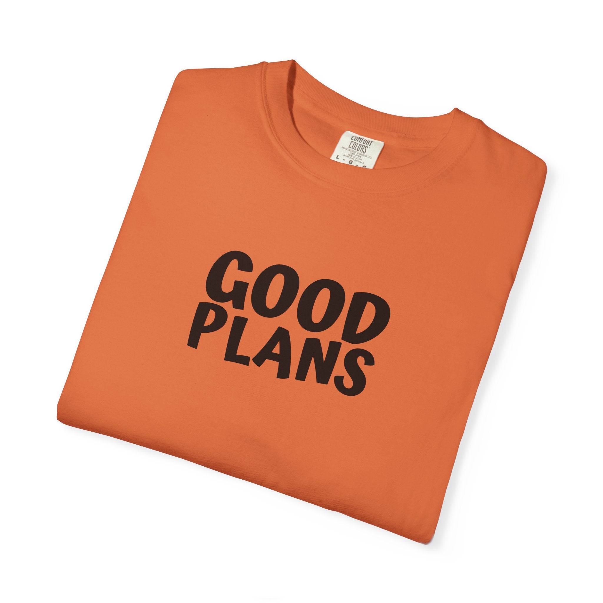 1 - Multi Colors  “Good Plans” Graphic T-Shirt