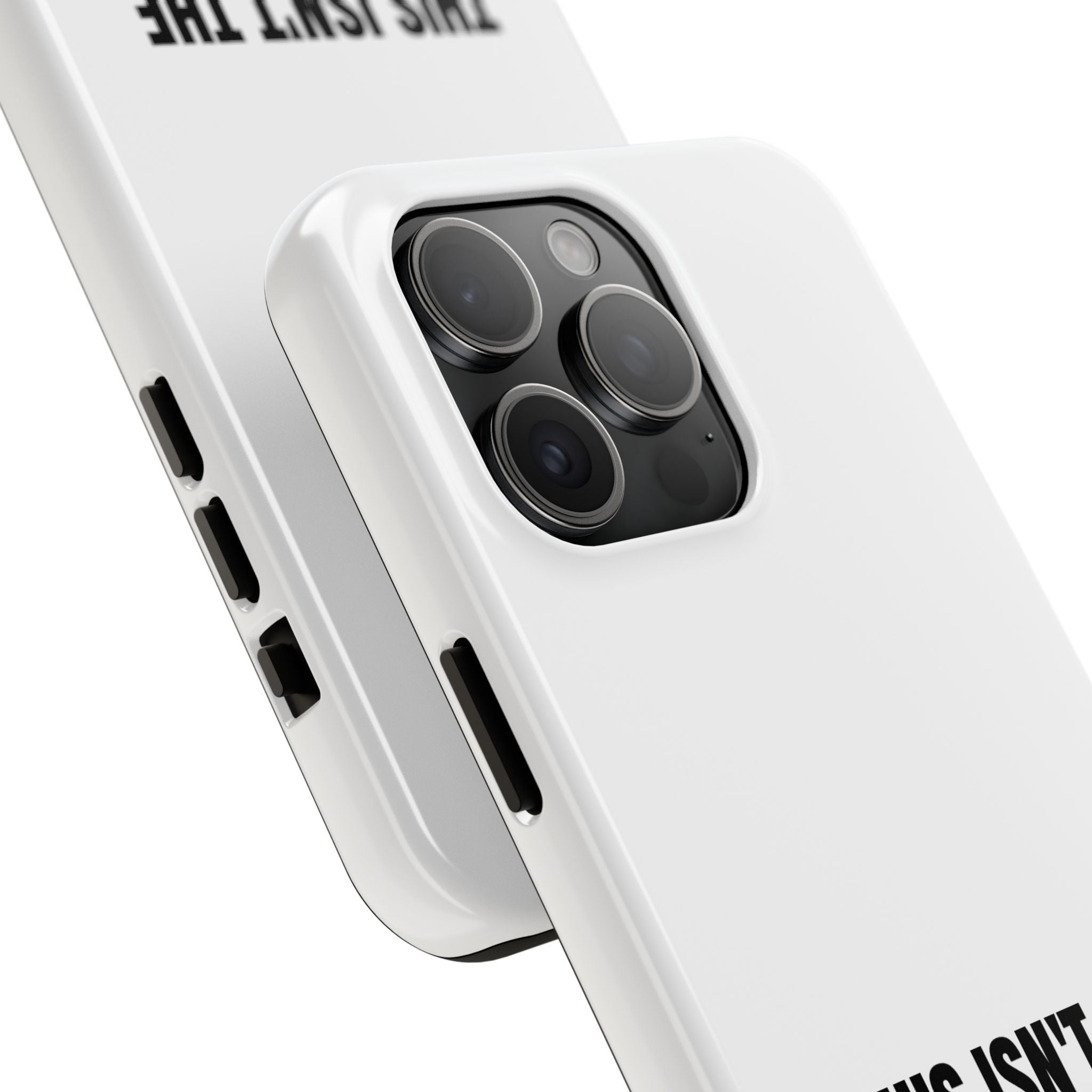 36 - Phone Case — "This Isn't the End of My Story" Tough Protective Cover