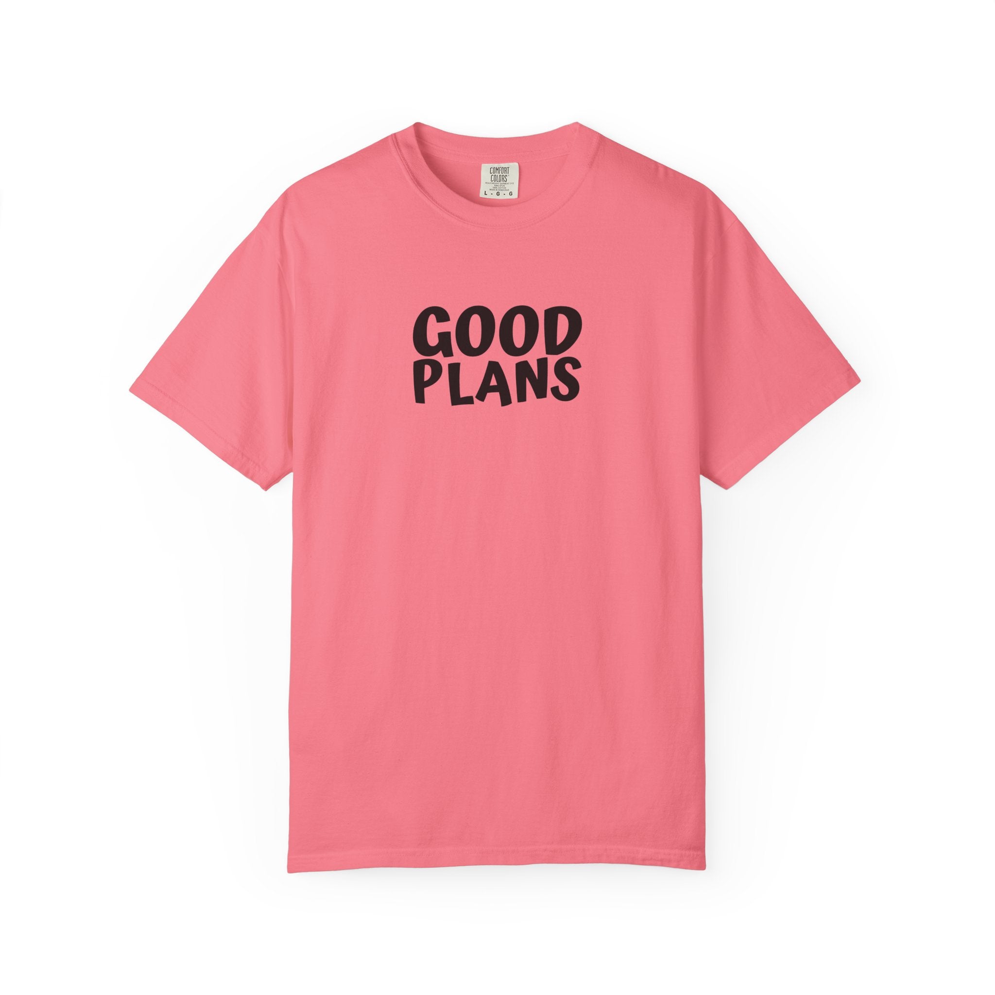 1 - Multi Colors  “Good Plans” Graphic T-Shirt