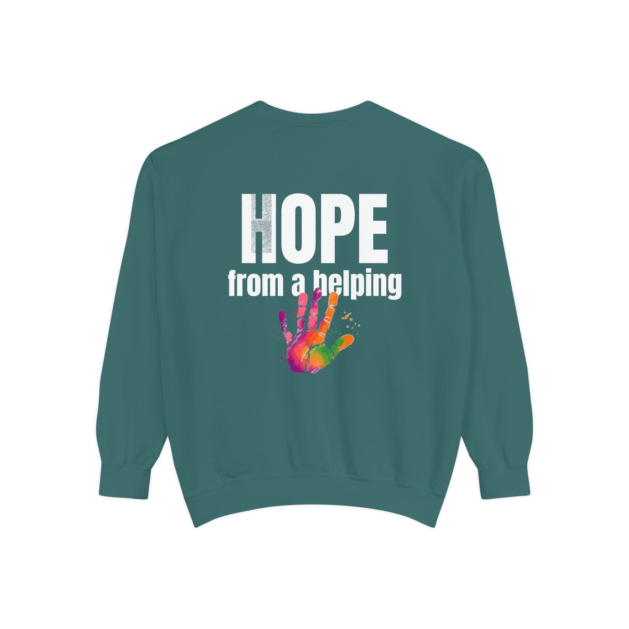 15 - Got Hope - Multi Color Cozy “A Helping Hand” Unisex Garment-Dyed Sweatshirt for Everyday Comfort