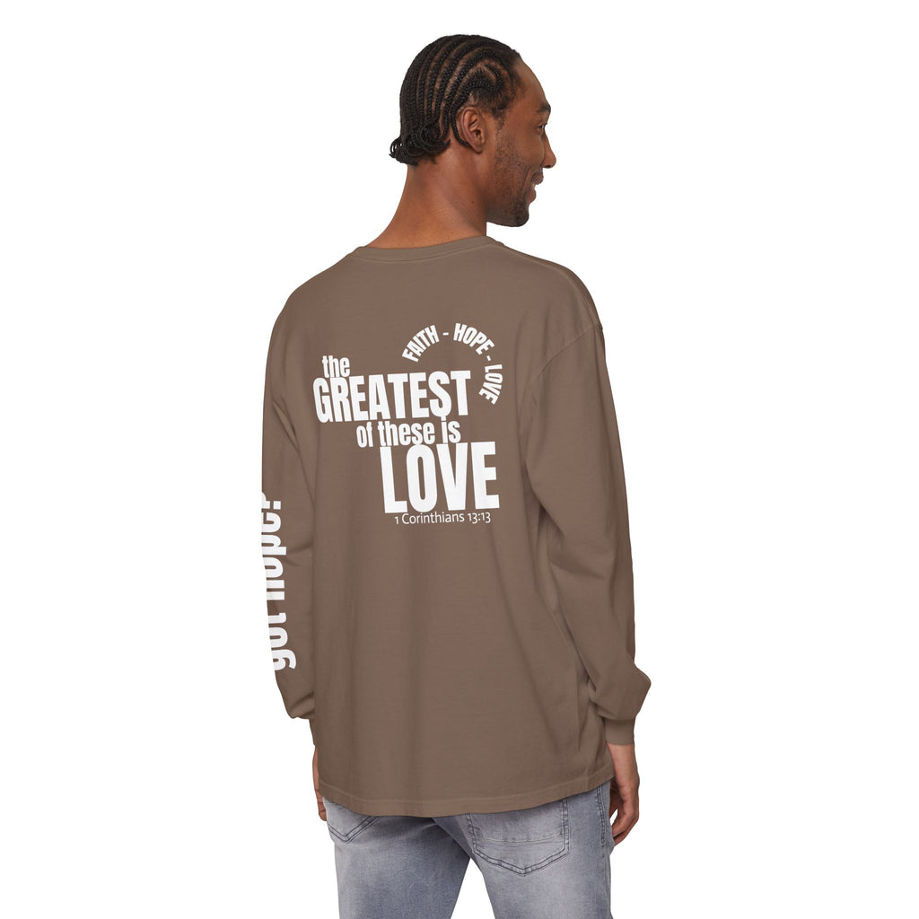 12 - Long sleeve tee 315 The Greatest of These Unisex Long Sleeve T-Shirt - Inspirational Casual Wear