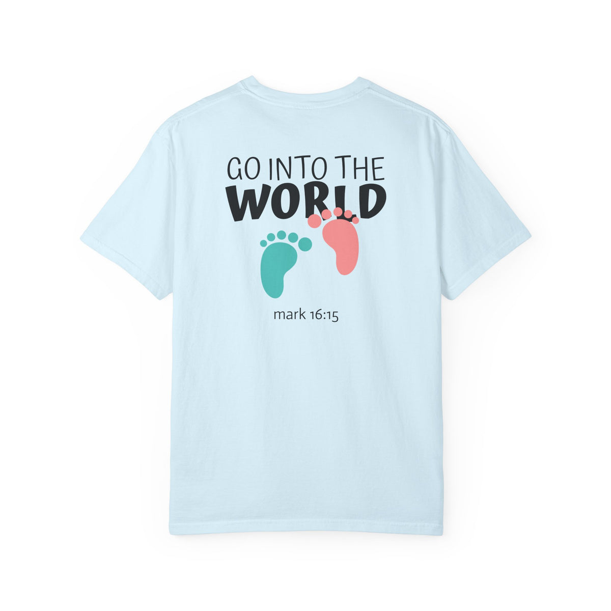 01 - Multi Colors “Go Into the World” Graphic T-Shirt