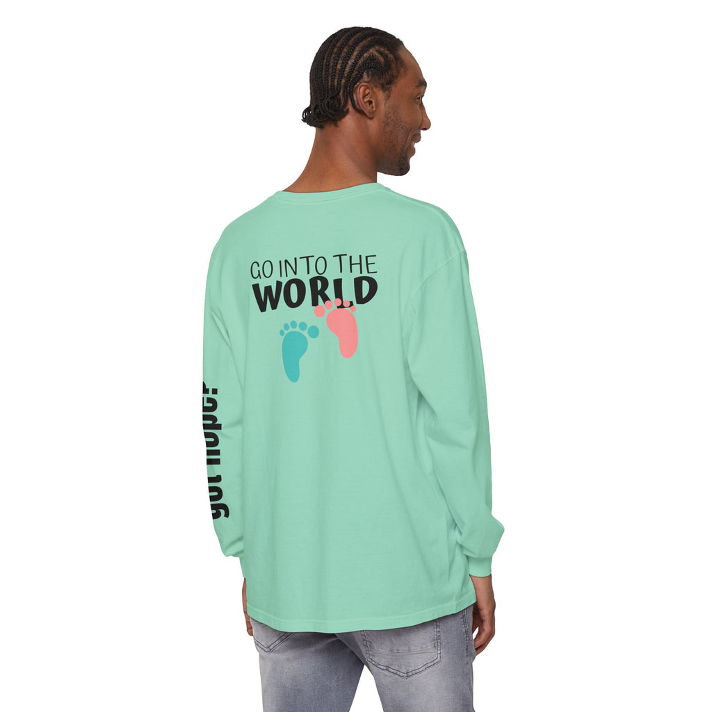 12 - Long Sleeve Tee 315 Go Into the WorldUnisex Long Sleeve T-Shirt - Inspirational Casual Wear