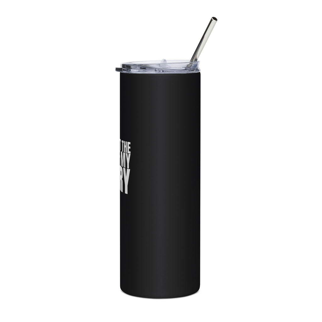 Tumbler — "This Isn't the End of My Story" 20oz Stainless Steel Travel Cup