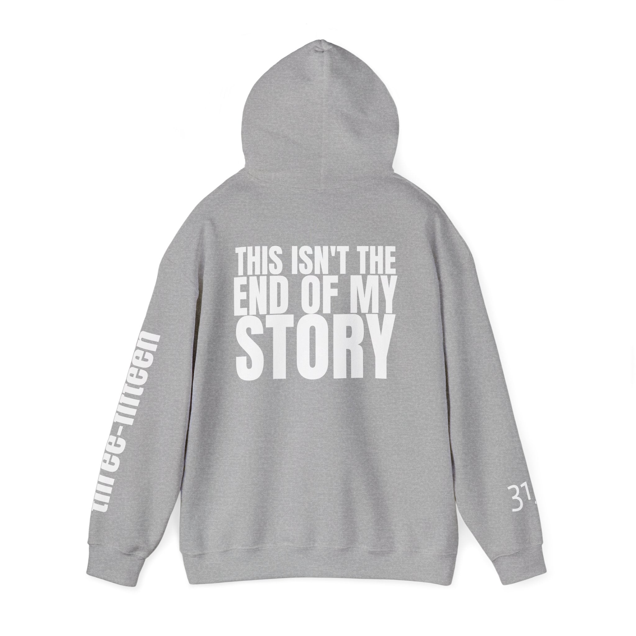 Multi Colors "This Isn't the End of My Story" Inspirational Quote Hoodie - This Isn't The End Of My Story