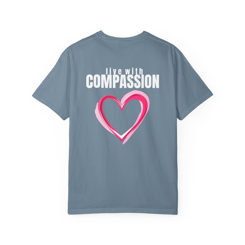 315 Multi Color - Live With Compassion - Multi Colors 315 Graphic T-Shirt
