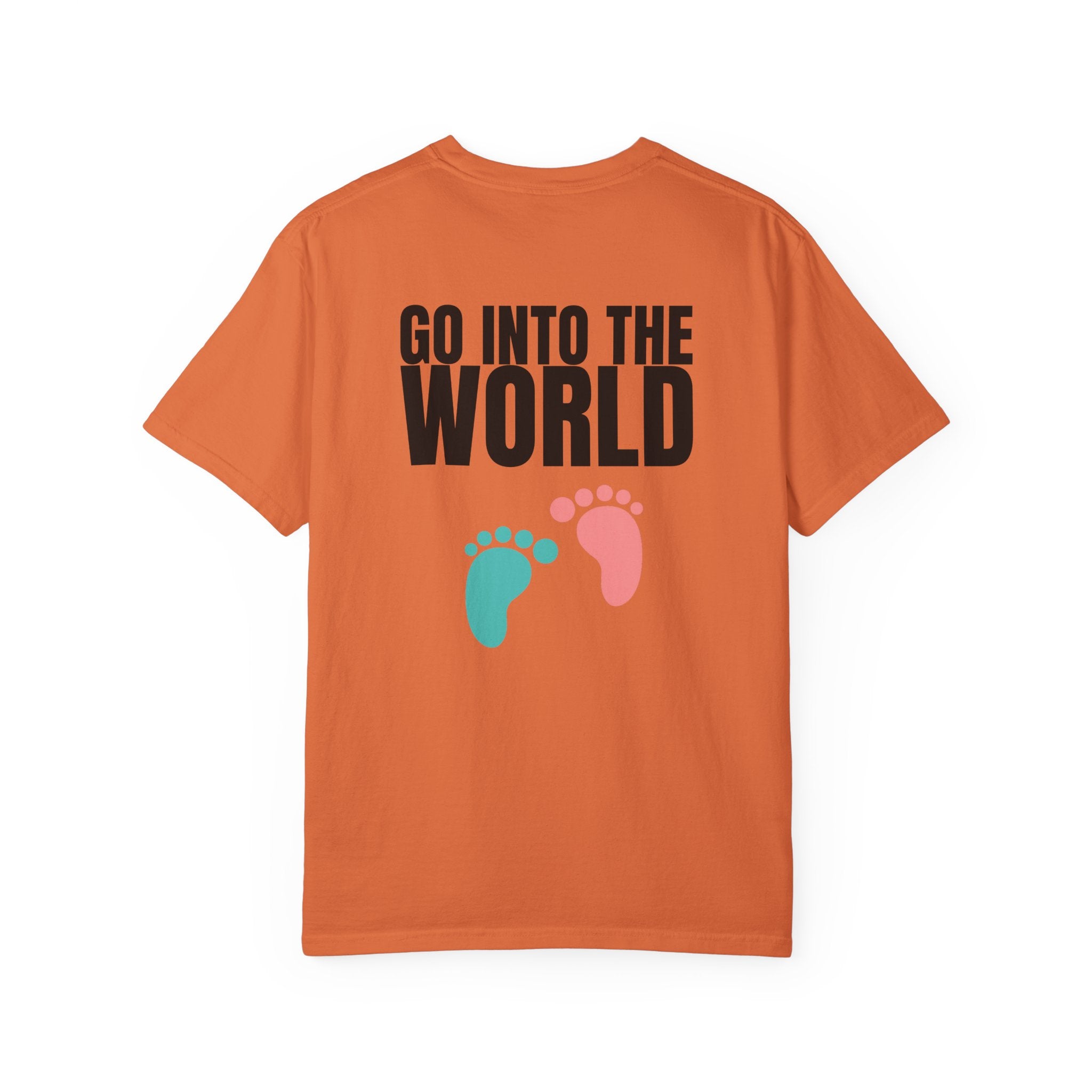 Multi Colors 315  “Go Into the World” Graphic T-Shirt
