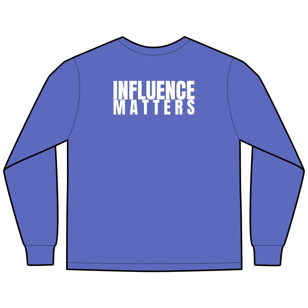 Influence Matters Multi Colors Hanes Garment-Dyed Long Sleeve T-Shirt with 315 Print