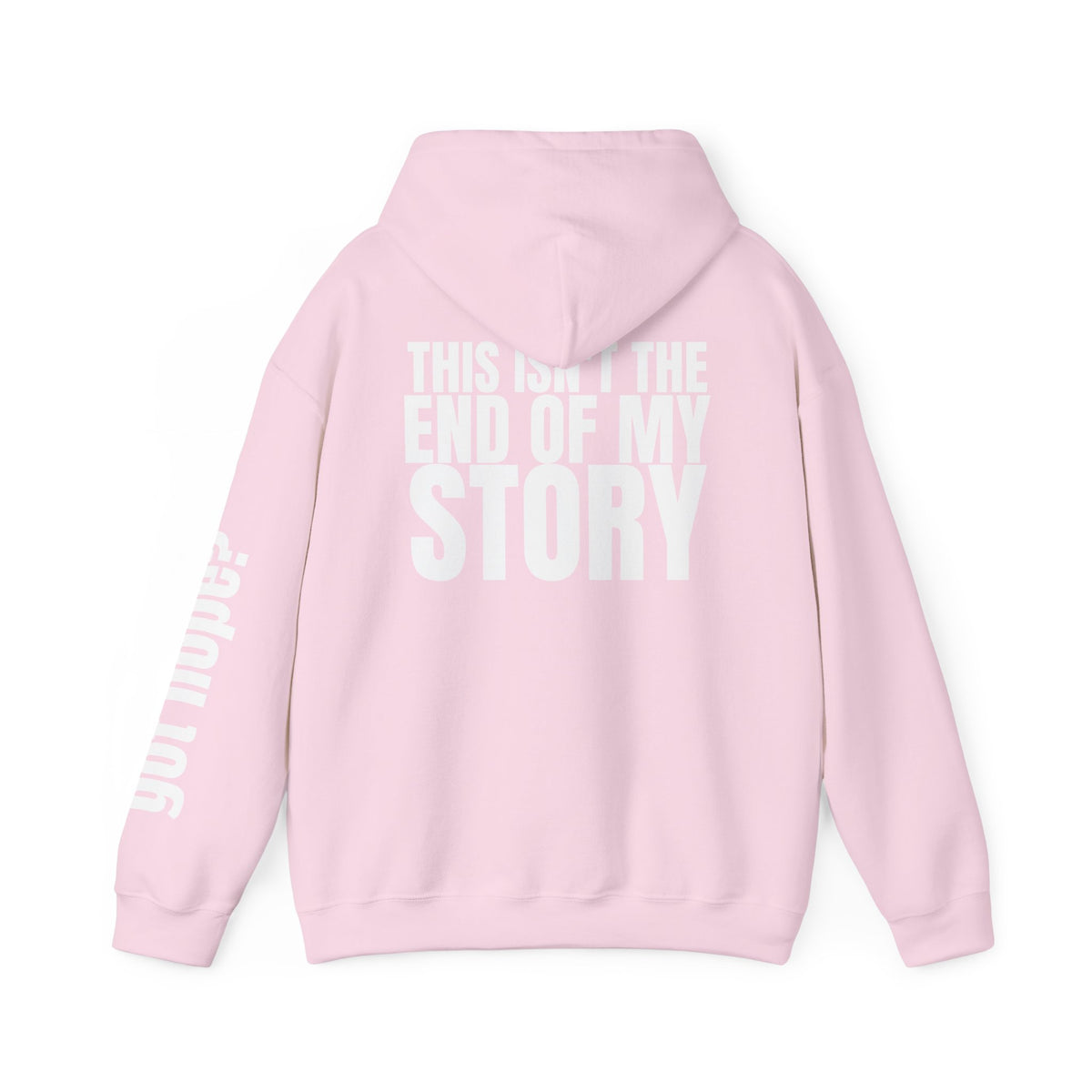 16 - Multi Colors "This Isn't the End of My Story" Inspirational Quote Hoodie - This Isn't The End Of My Story