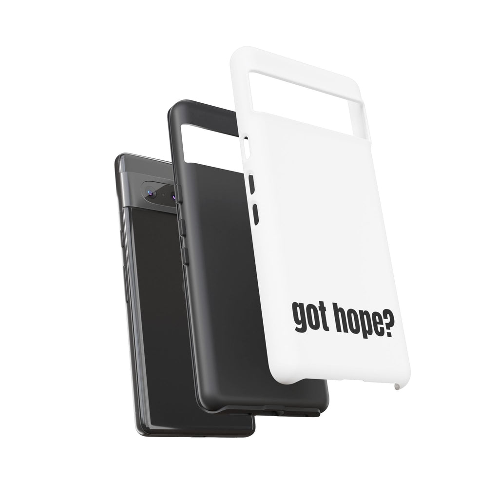Phone Case — "got hope?" Minimalist Inspirational Protective Cover