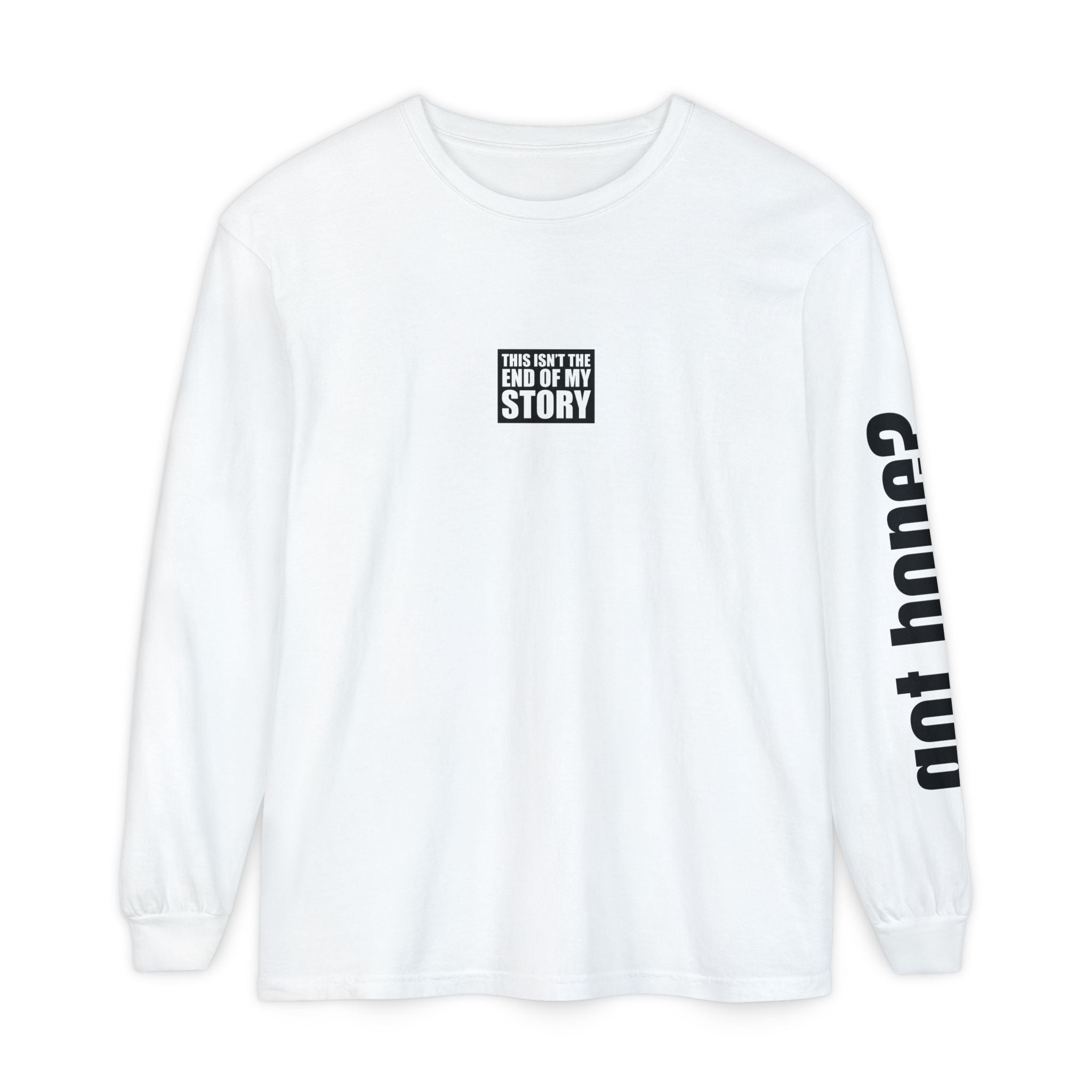 Got Hope? Unisex Long Sleeve T-Shirt - Inspirational Casual Wear