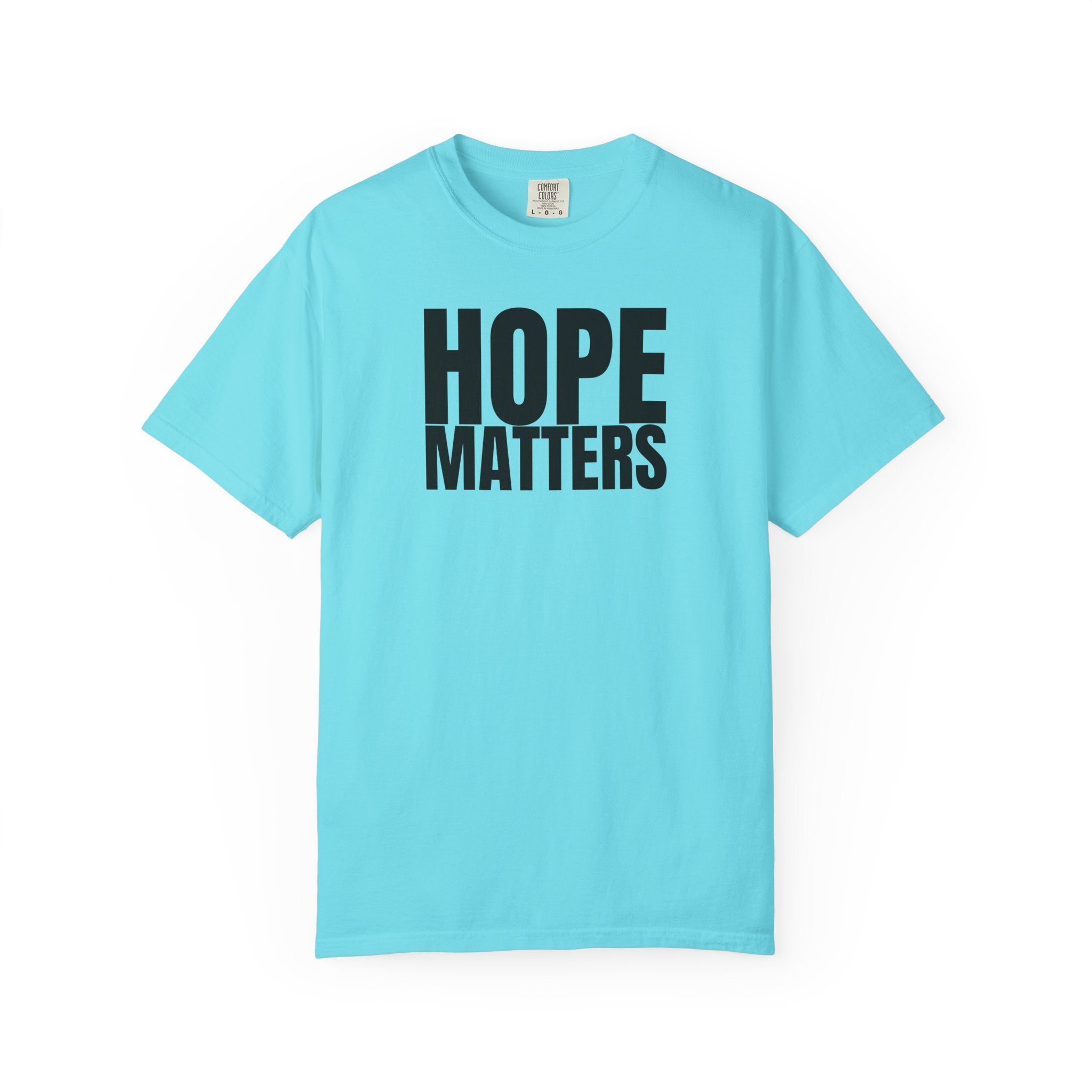 Hope Matters Multi Colors 315 Graphic T-Shirt